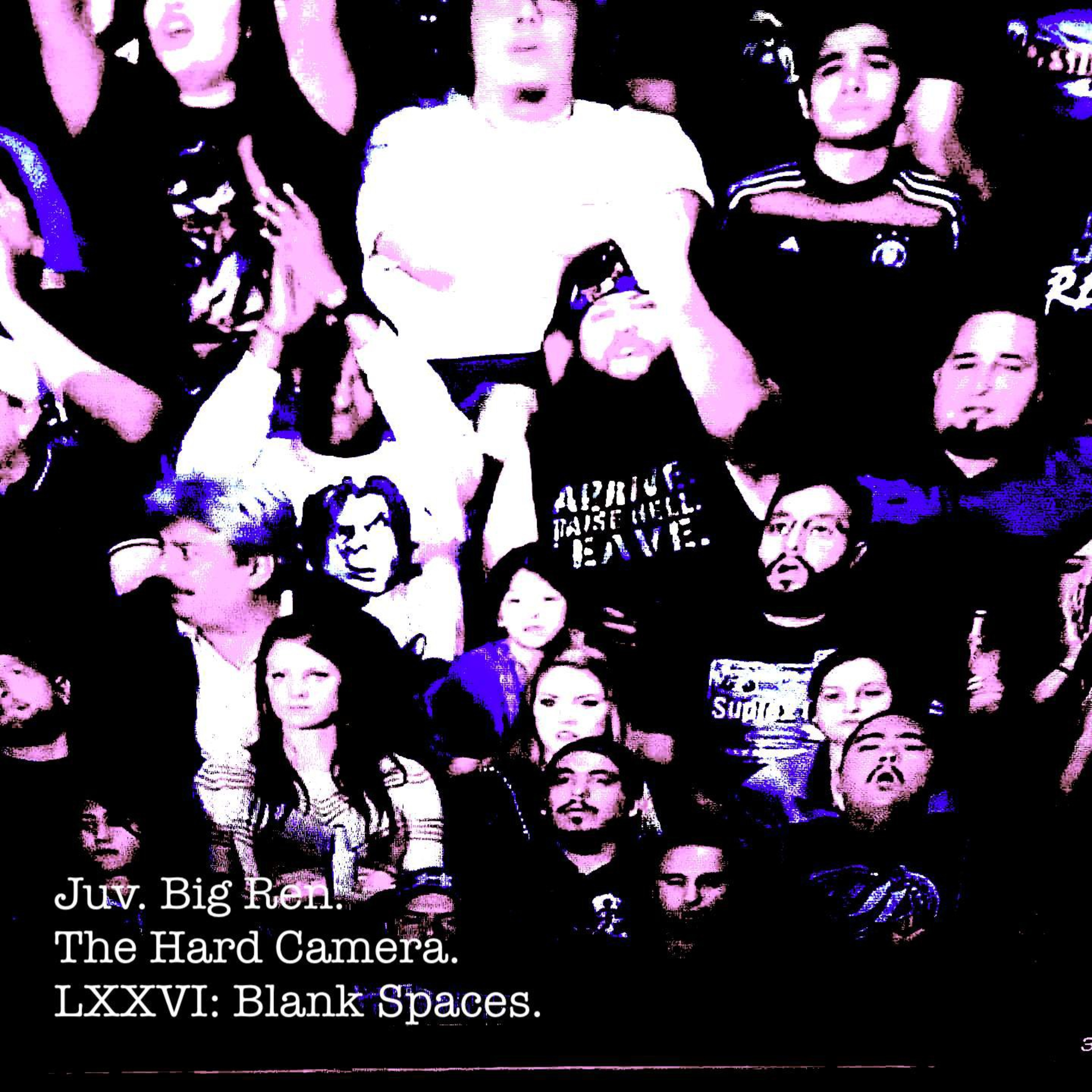 The Hard Camera LXXVI: Blank Spaces. episode artwork