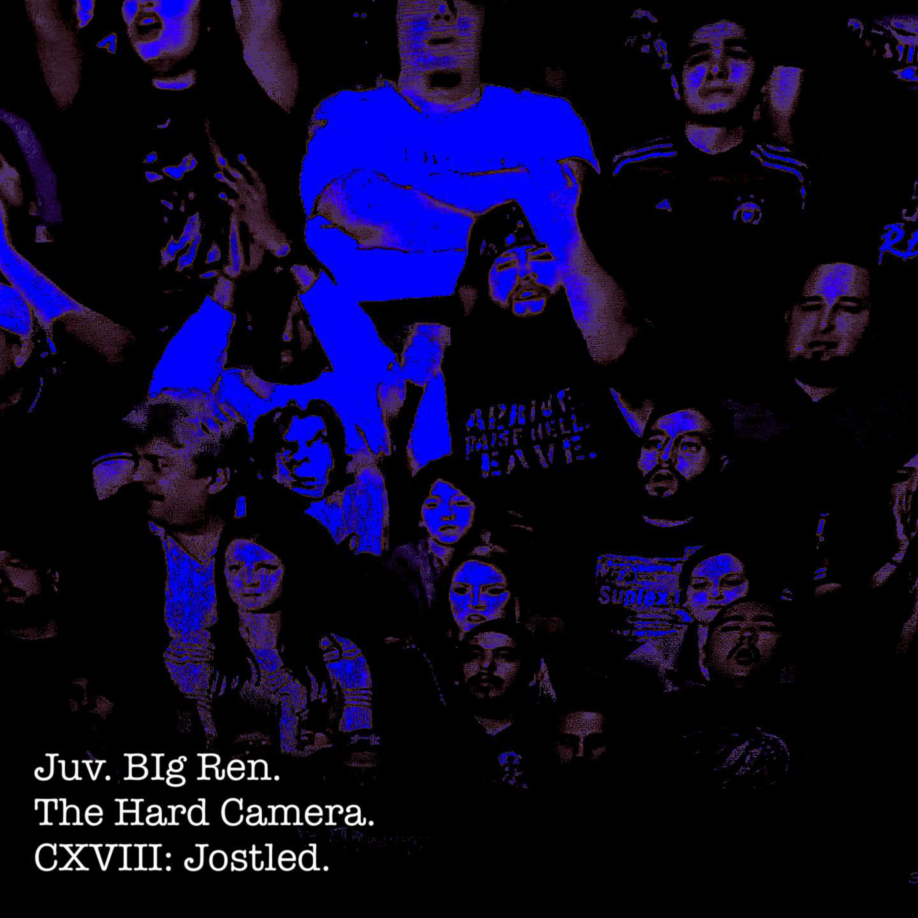 The Hard Camera CXVIII: Jostled. episode artwork