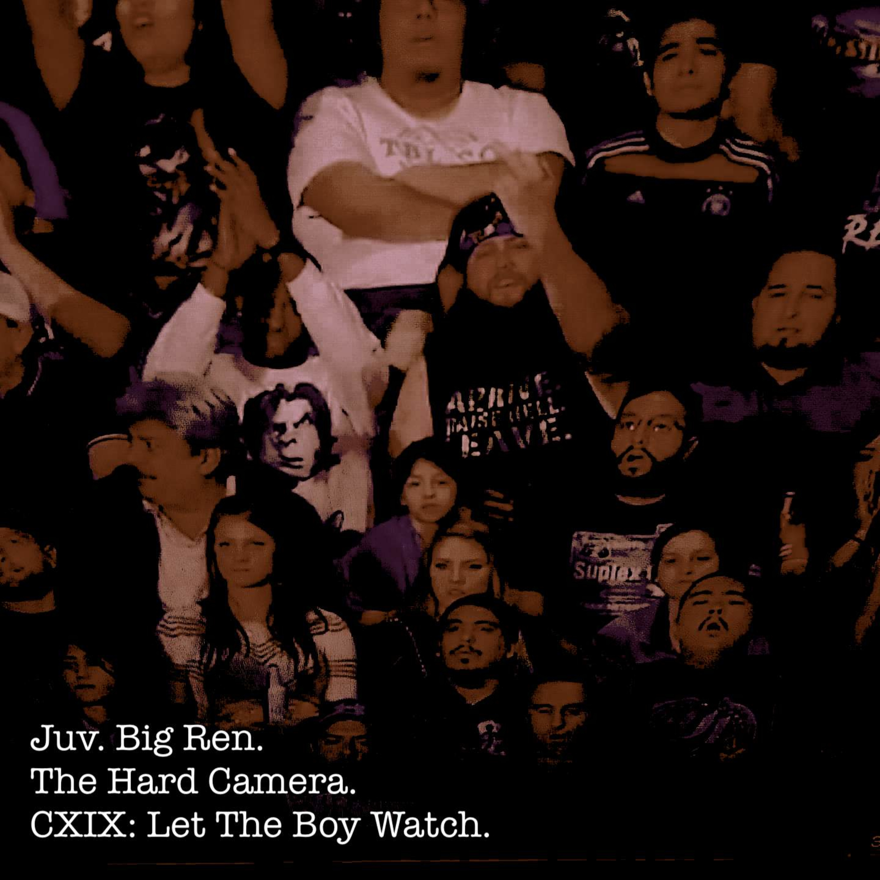 The Hard Camera CXIX: Let The Boy Watch. episode artwork