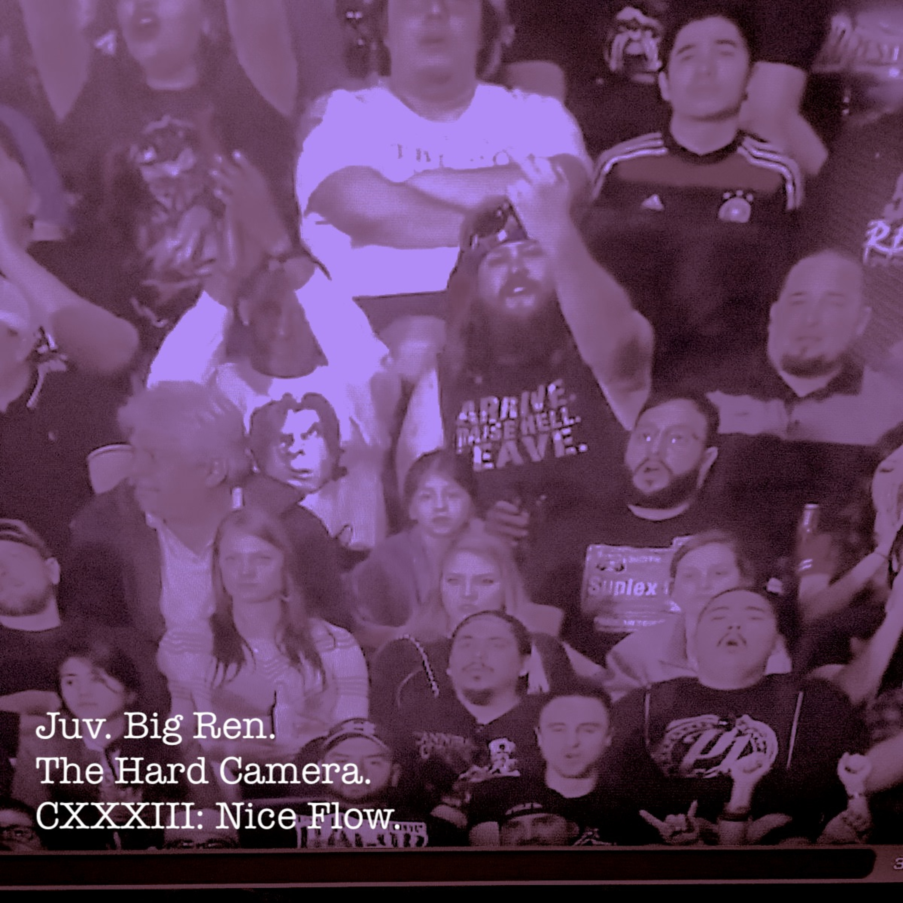 The Hard Camera CXXXIII: Nice Flow episode artwork