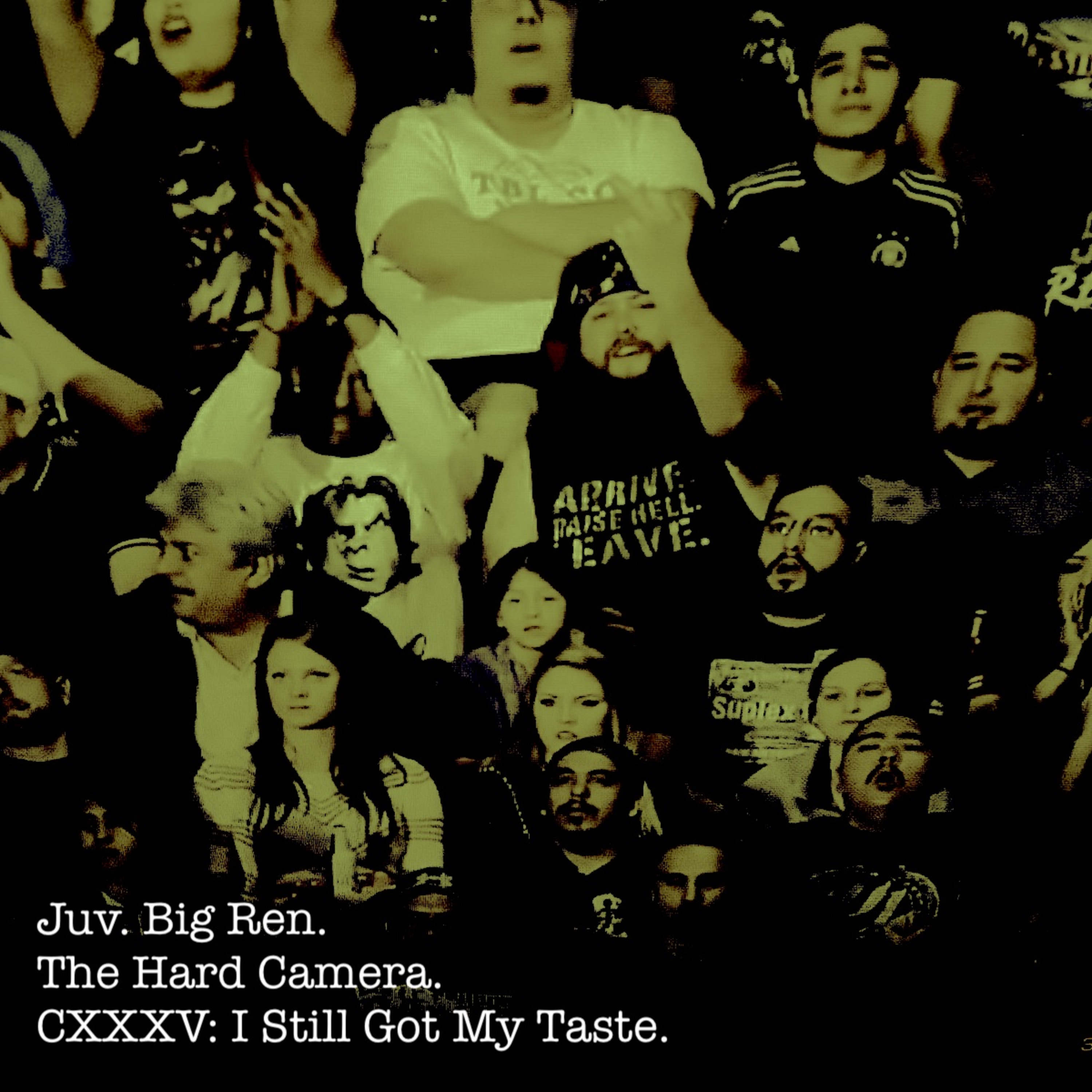 The Hard Camera CXXXV: I Still Got My Taste episode artwork