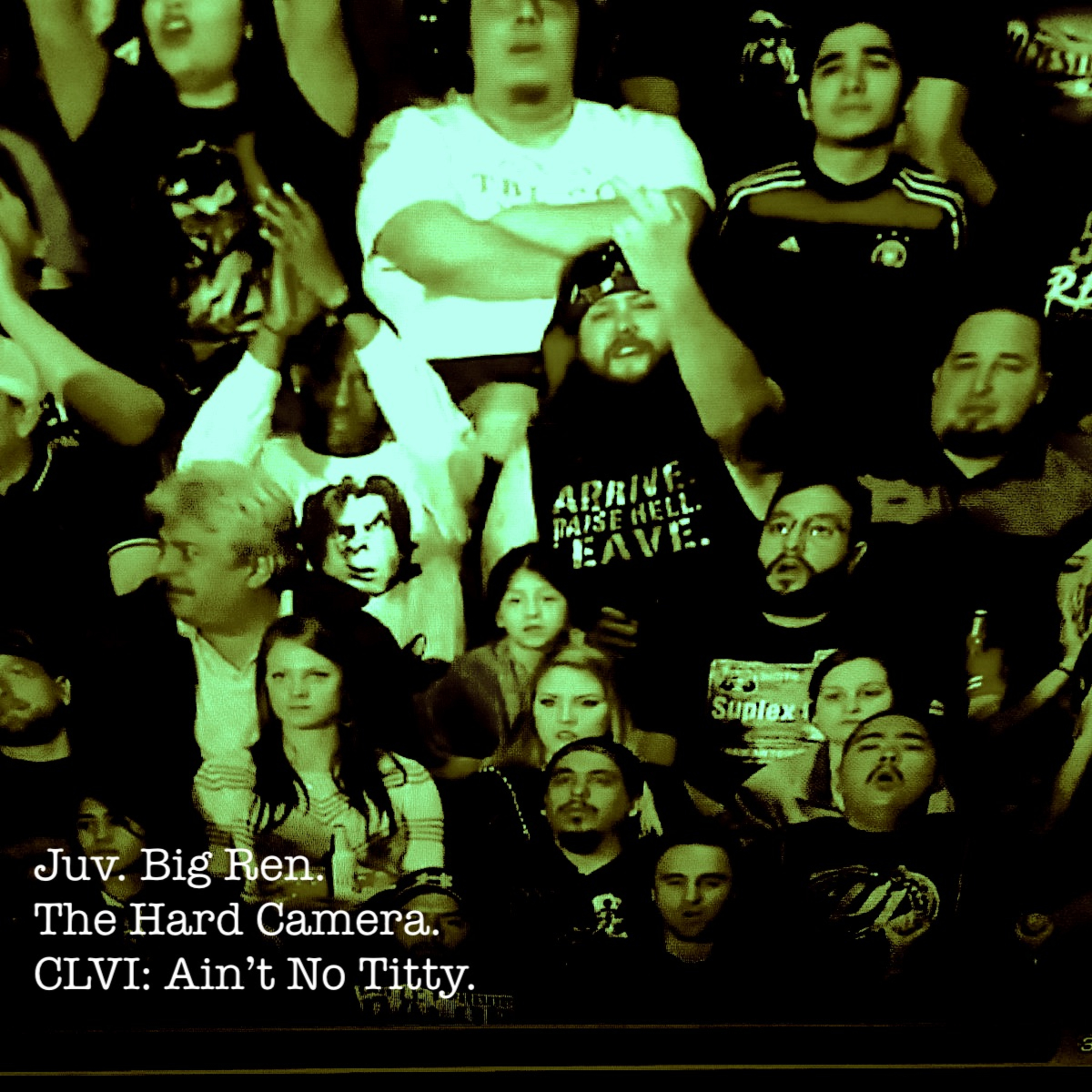 The Hard Camera CLVI: Ain't No Titty. episode artwork