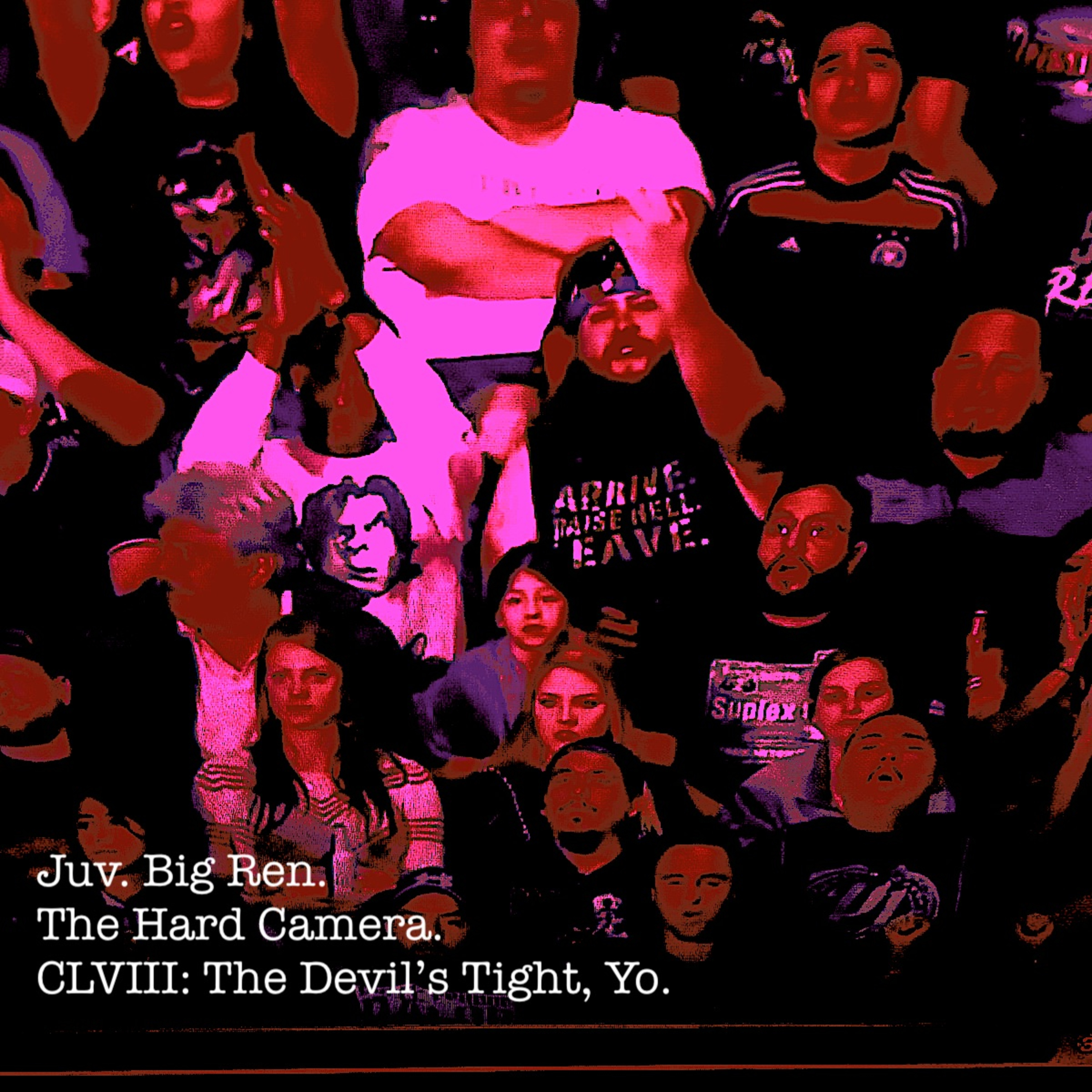 The Hard Camera CLVIII: The Devil's Tight, Yo episode artwork