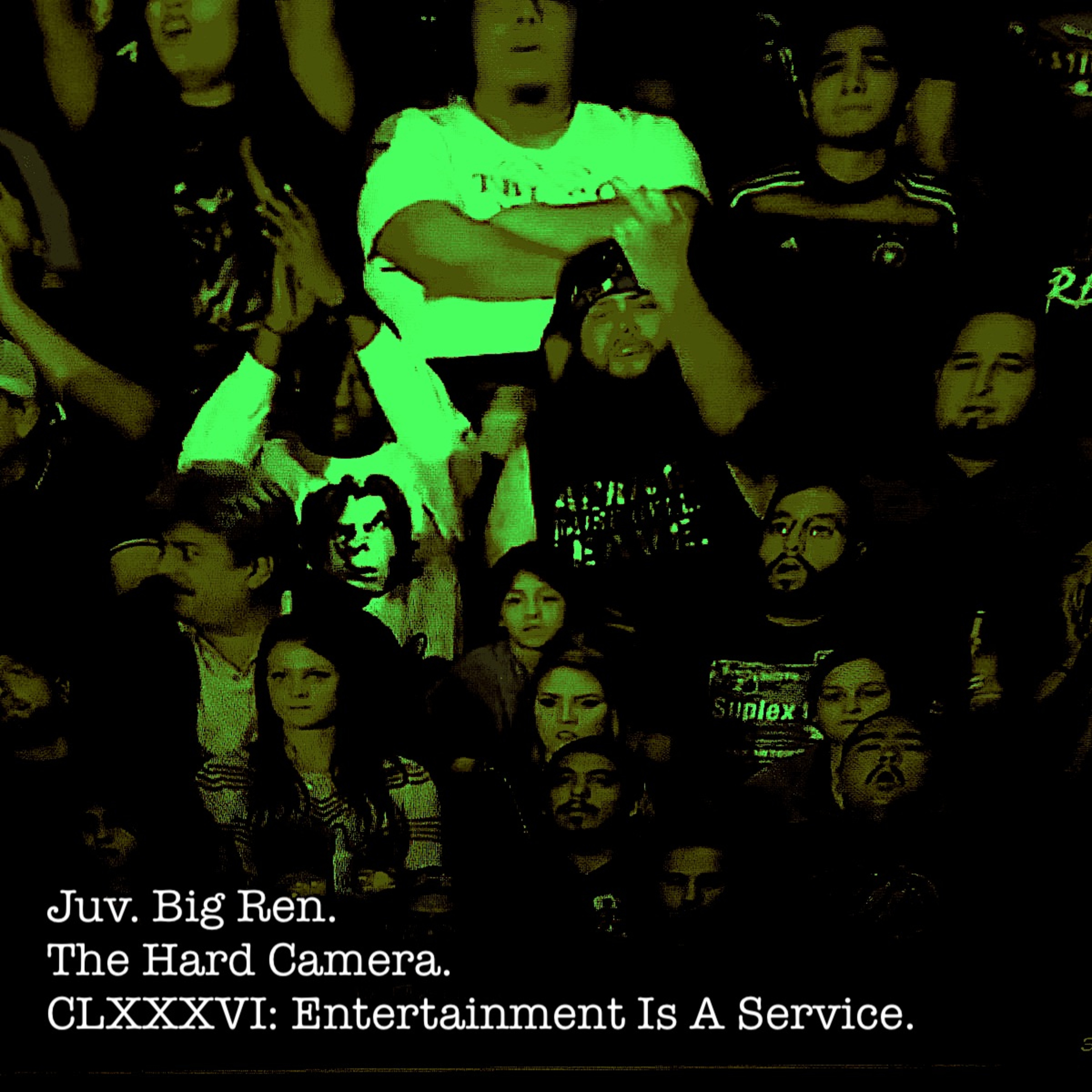 The Hard Camera CLXXXVI: Entertainment Is A Service. episode artwork