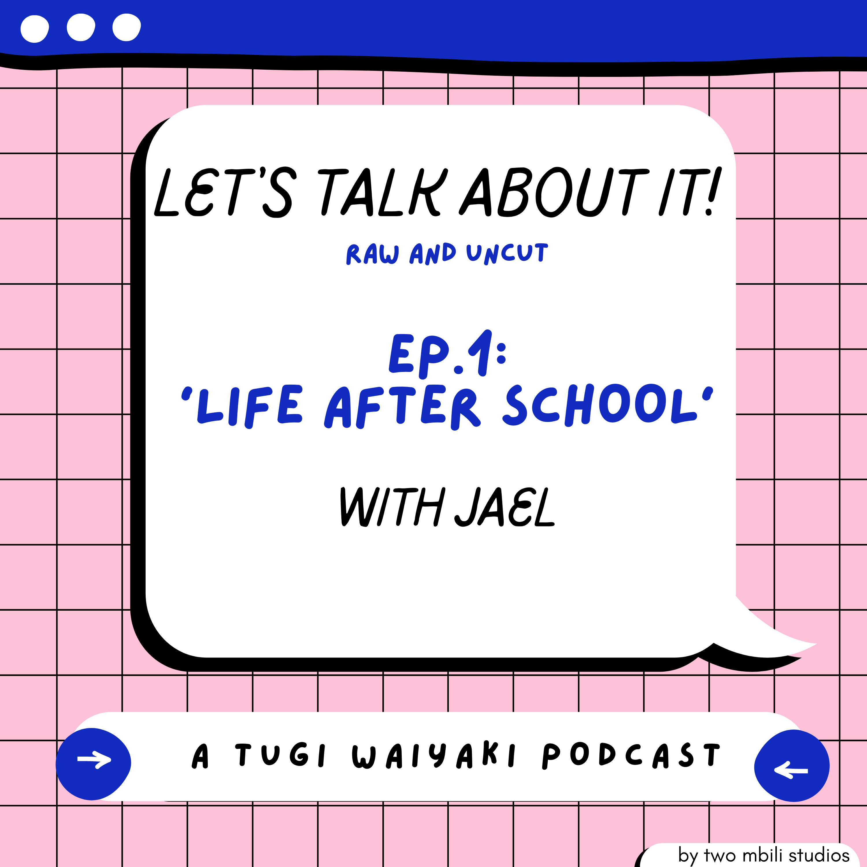 Let\'s Talk About It! (A Tugi Waiyaki Podcast)