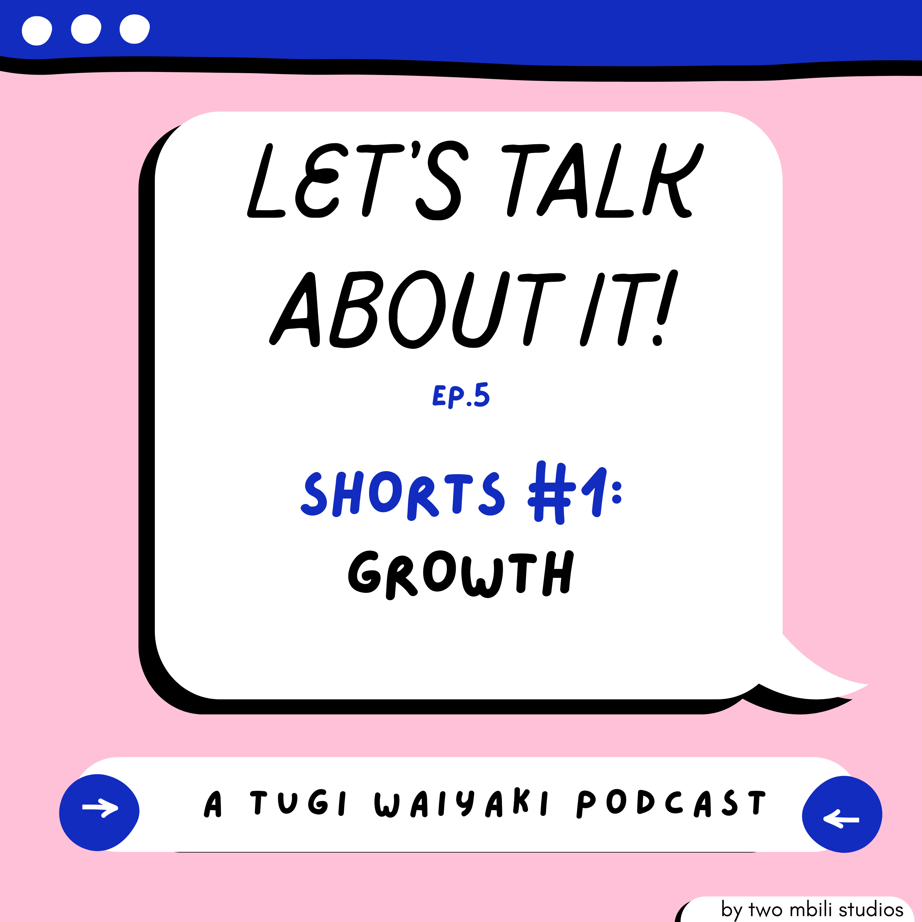 Let\'s Talk About It! (A Tugi Waiyaki Podcast)