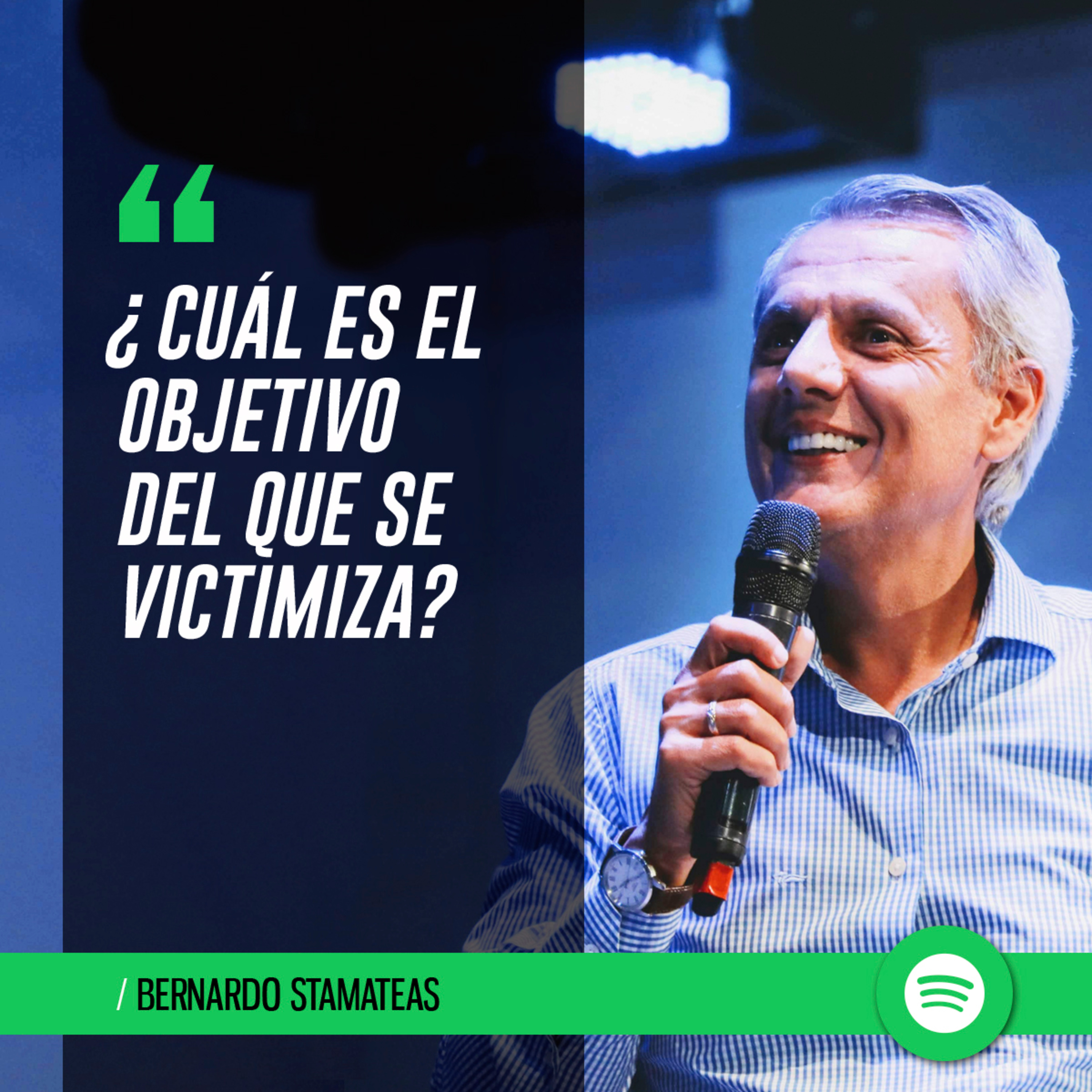 ¿Cuál es el objetivo del que se victimiza? episode artwork