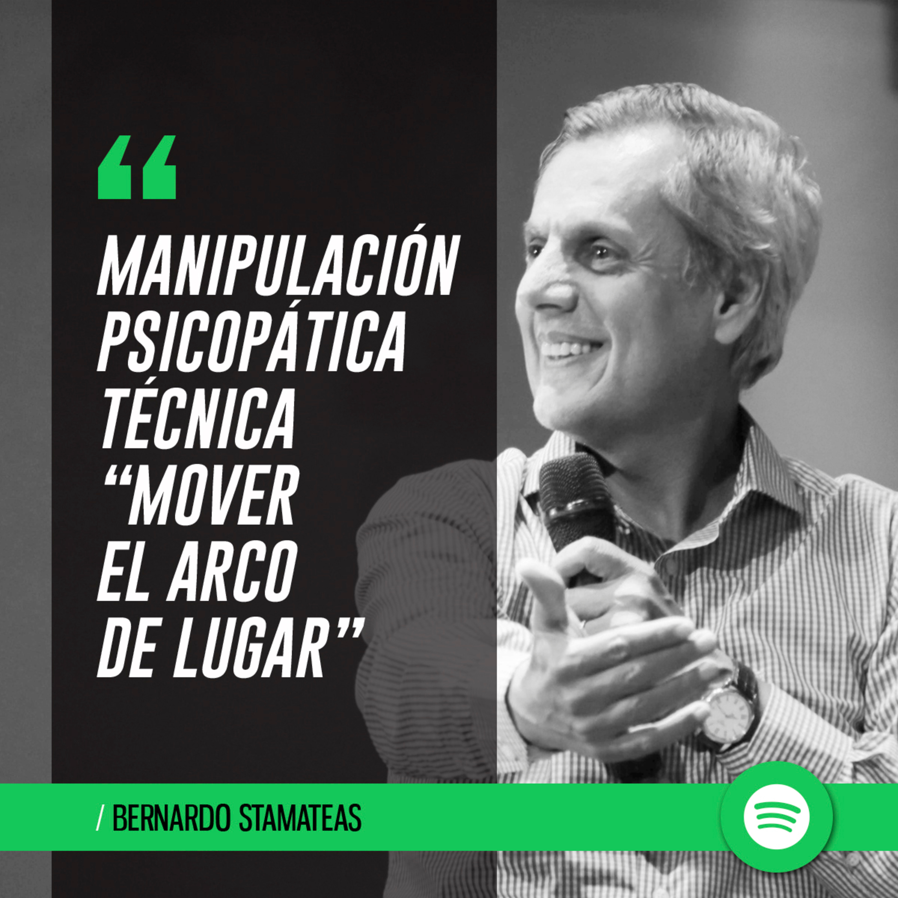  La manipulación psicopática técnica “mover el arco de lugar” episode artwork