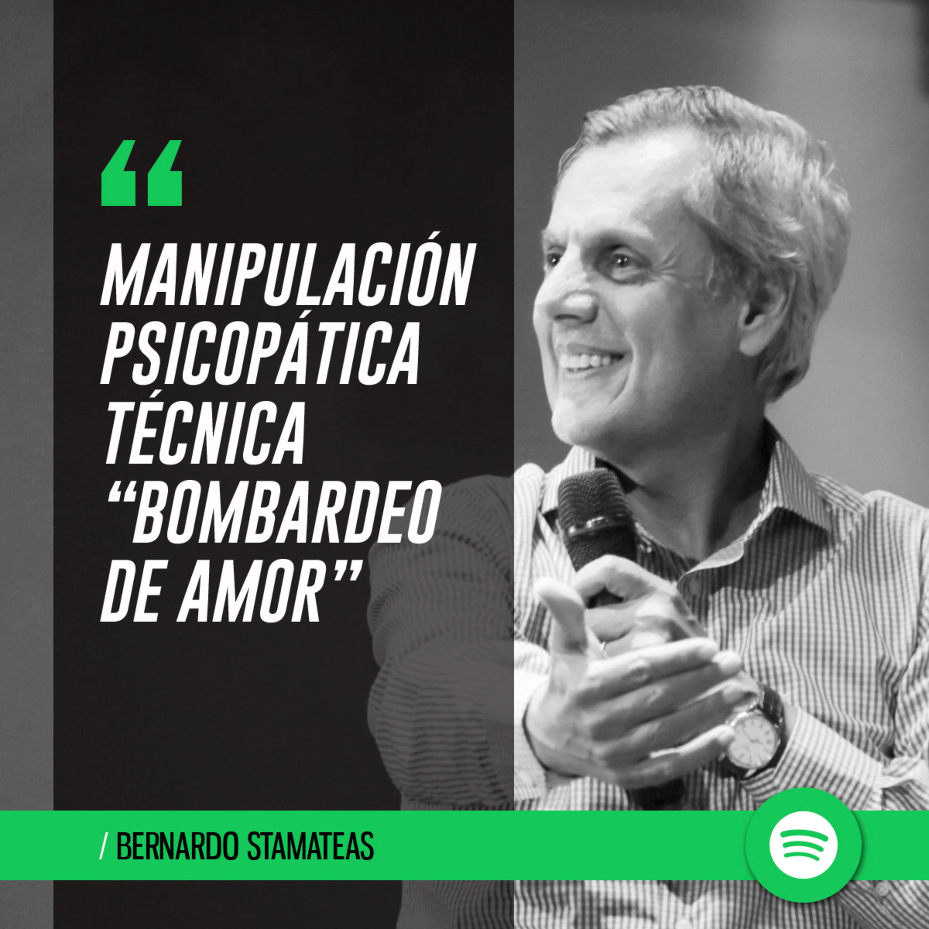 La manipulación psicopática. Técnica “bombardeo de amor” episode artwork