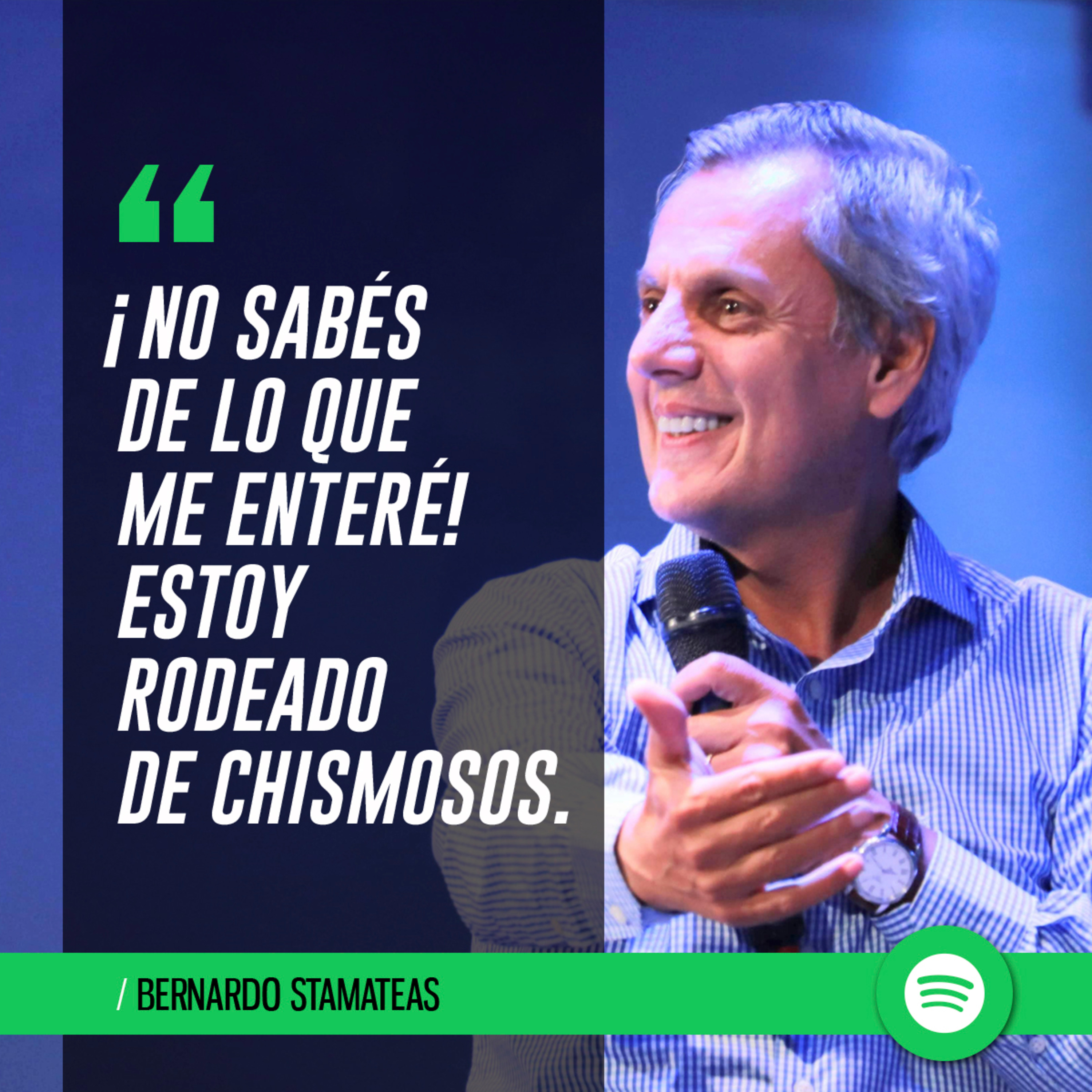 “¡No sabés de lo que me enteré! estoy rodeado de chismosos". episode artwork