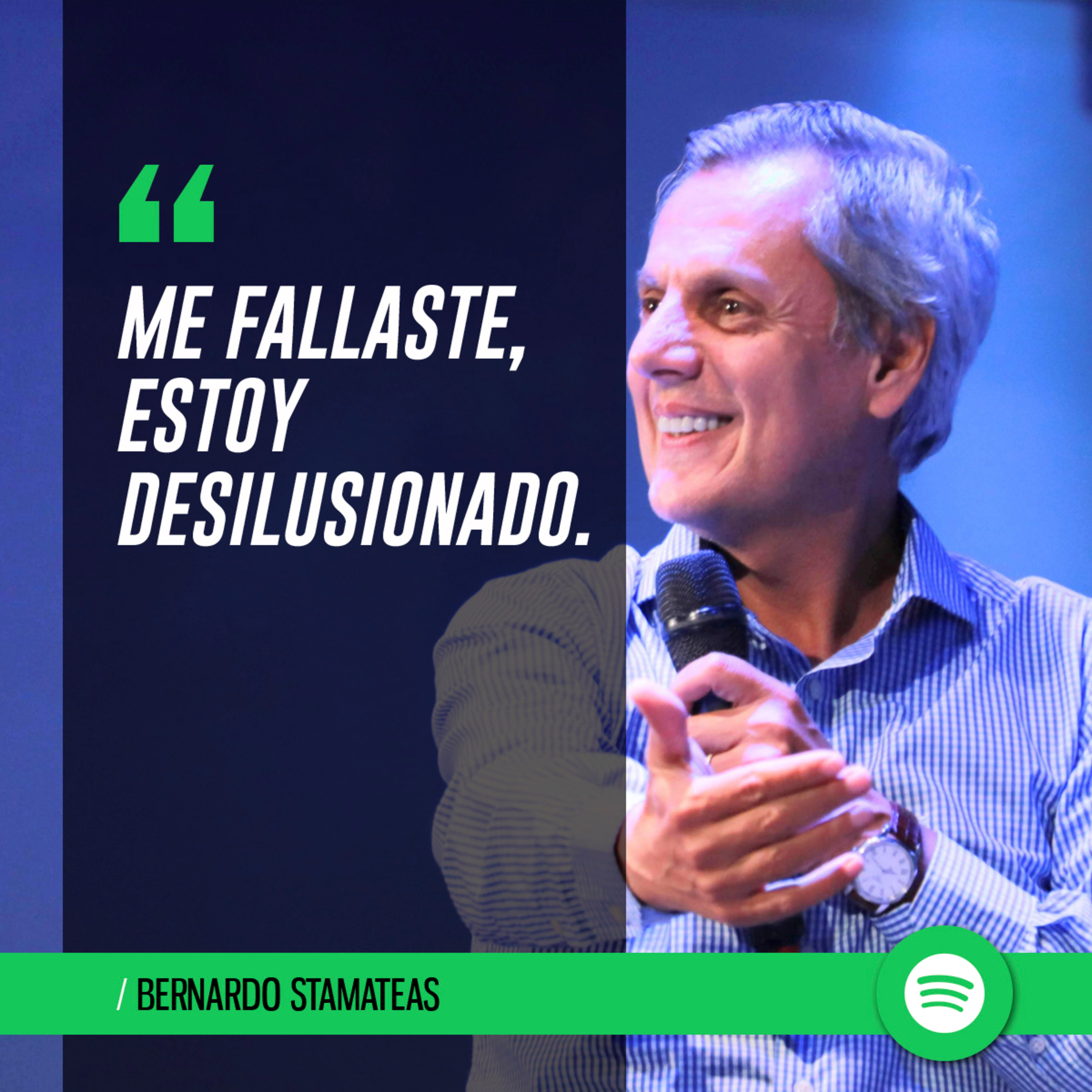 "Me fallaste, estoy desilusionado” episode artwork