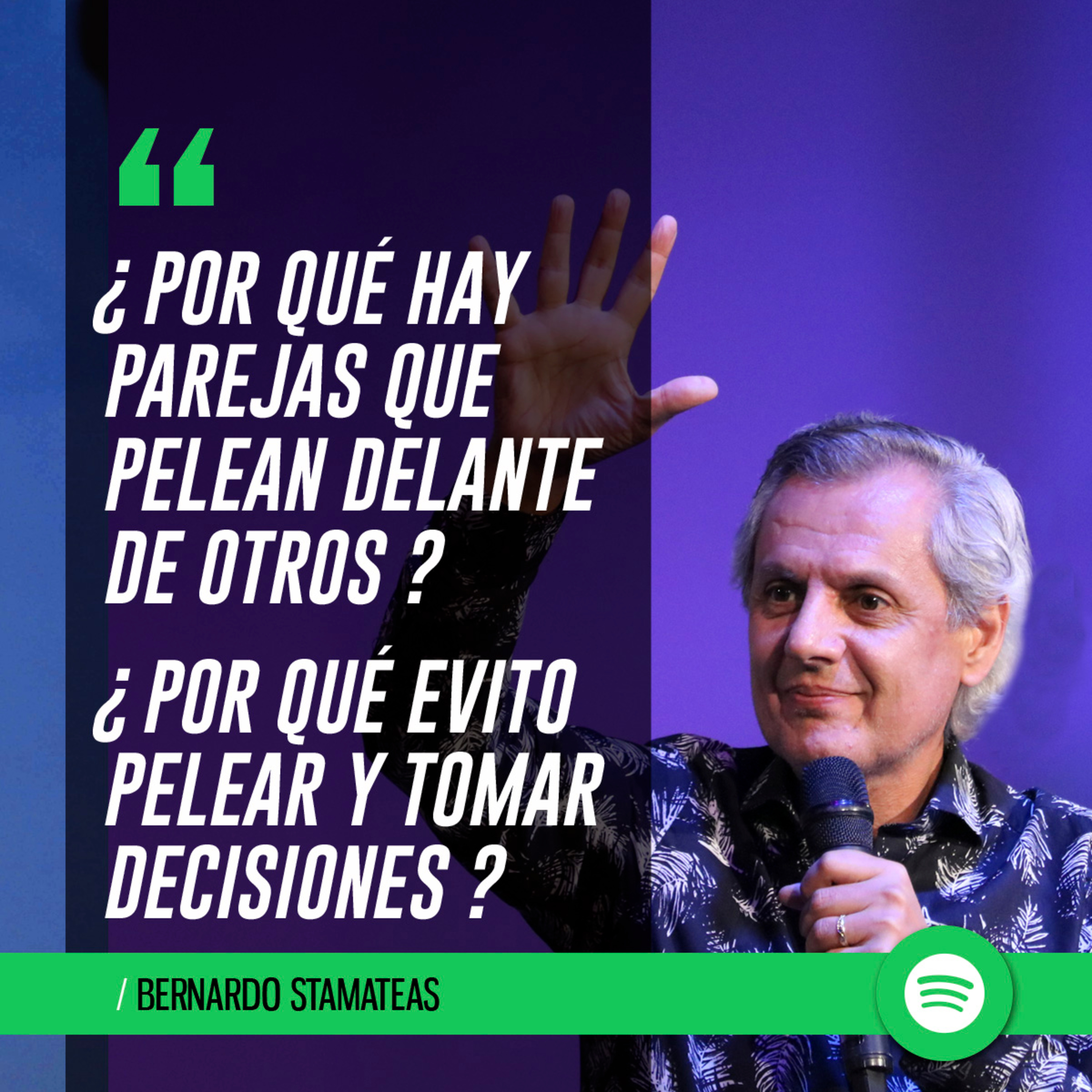 ¿Por qué hay parejas que pelean delante de otros? ¿Por qué evito pelear y tomar decisiones? episode artwork