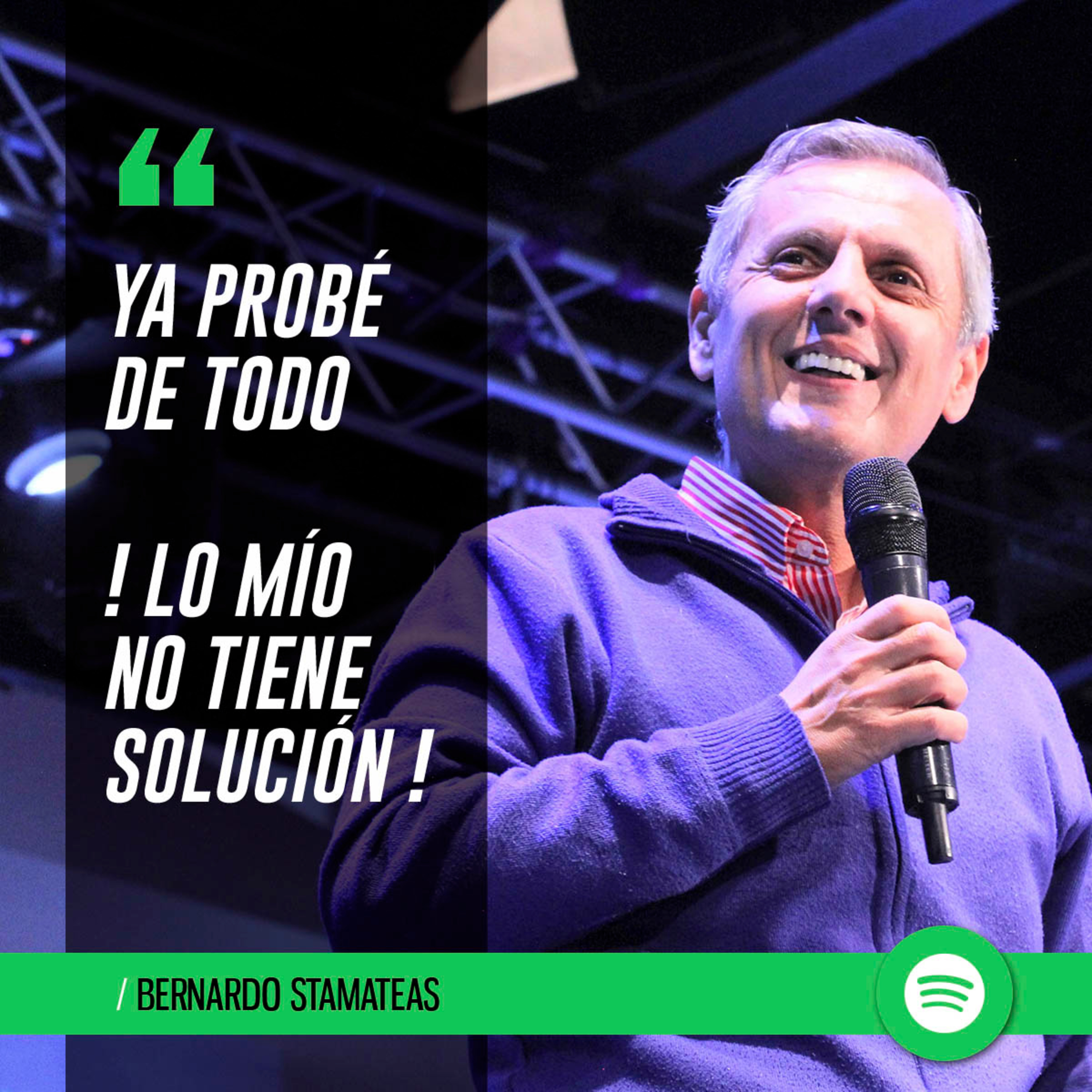 ¡Ya probé de todo, lo mío no tiene solución! episode artwork