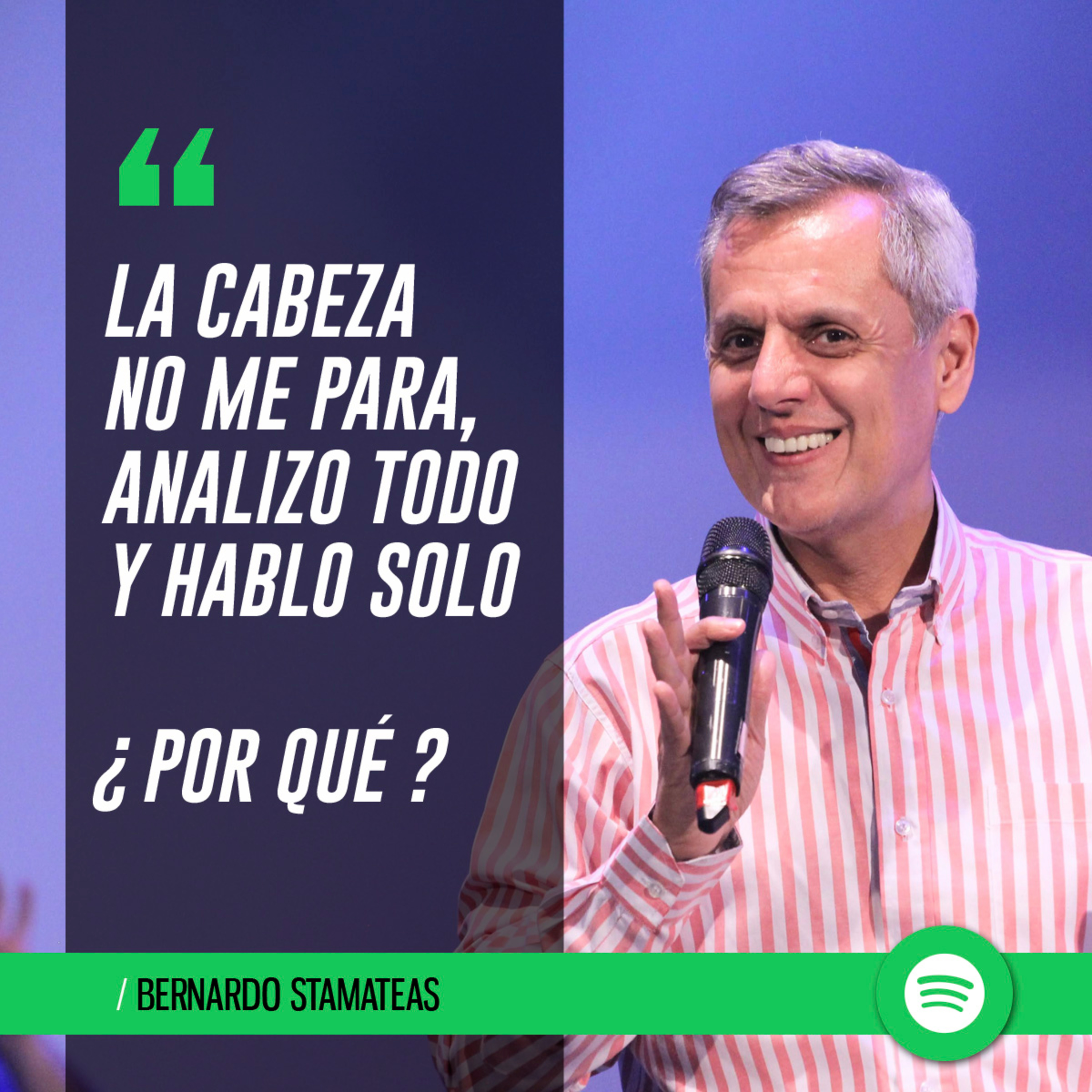 La cabeza no me para, analizo todo y hablo solo ¿Por qué? episode artwork