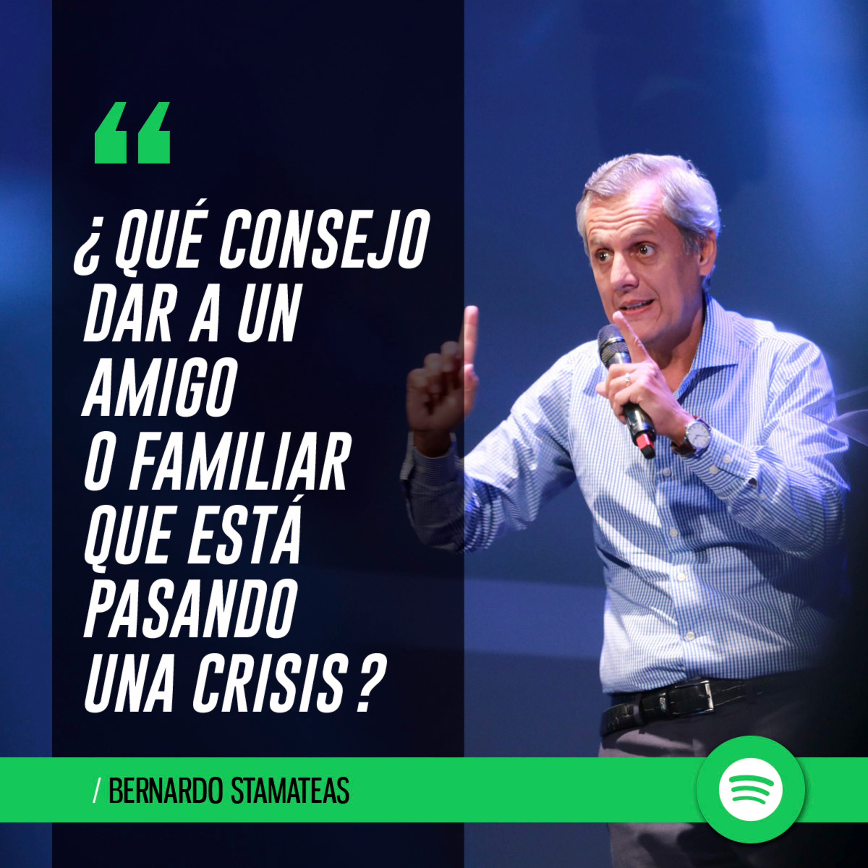 ¿Qué consejo le puedo dar a un amigo o familiar que está pasando por un momento de crisis? episode artwork