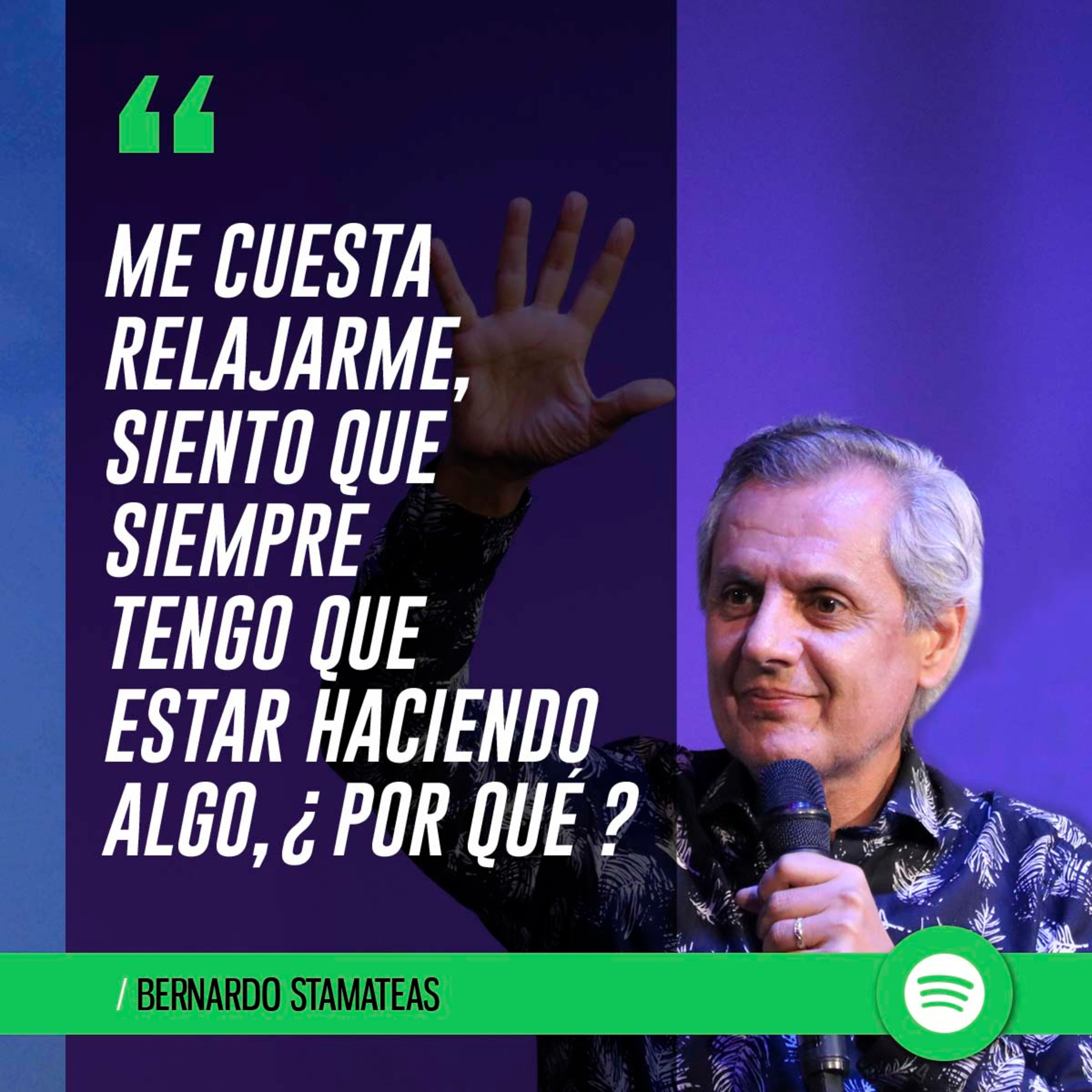 Me cuesta relajarme, siento que siempre tengo que estar haciendo algo episode artwork