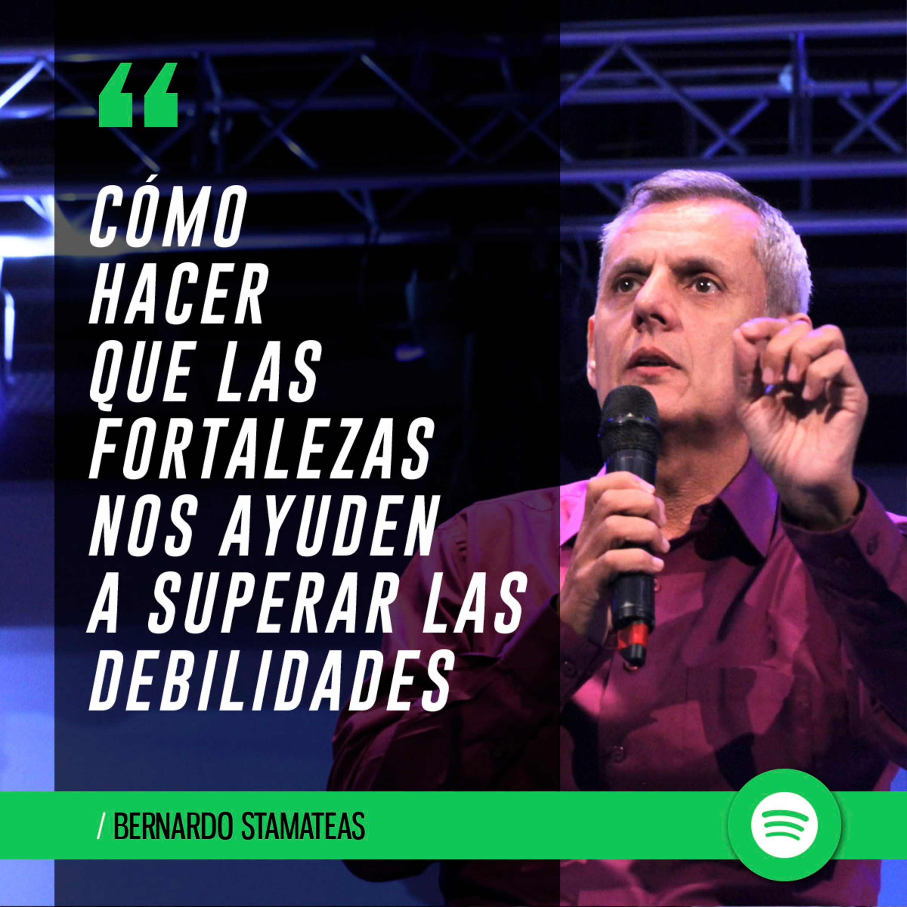 Cómo hacer que las fortalezas nos ayuden a superar las debilidades episode artwork