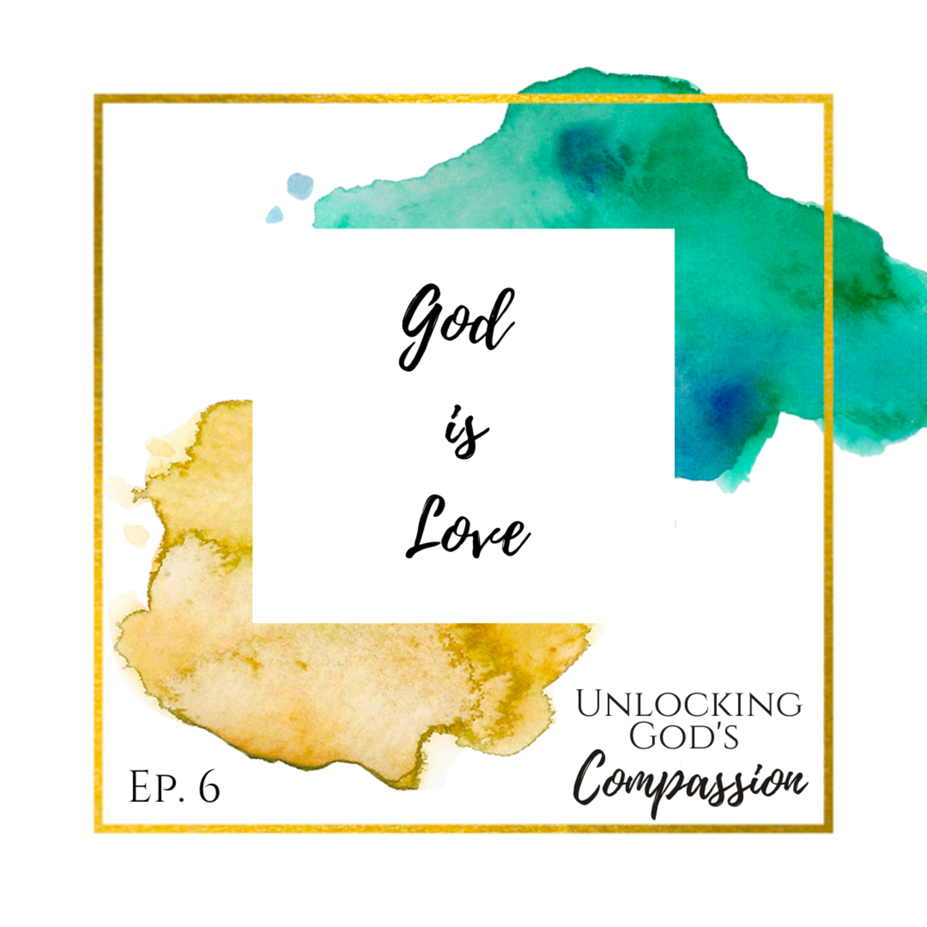 Unlocking God’s Compassion