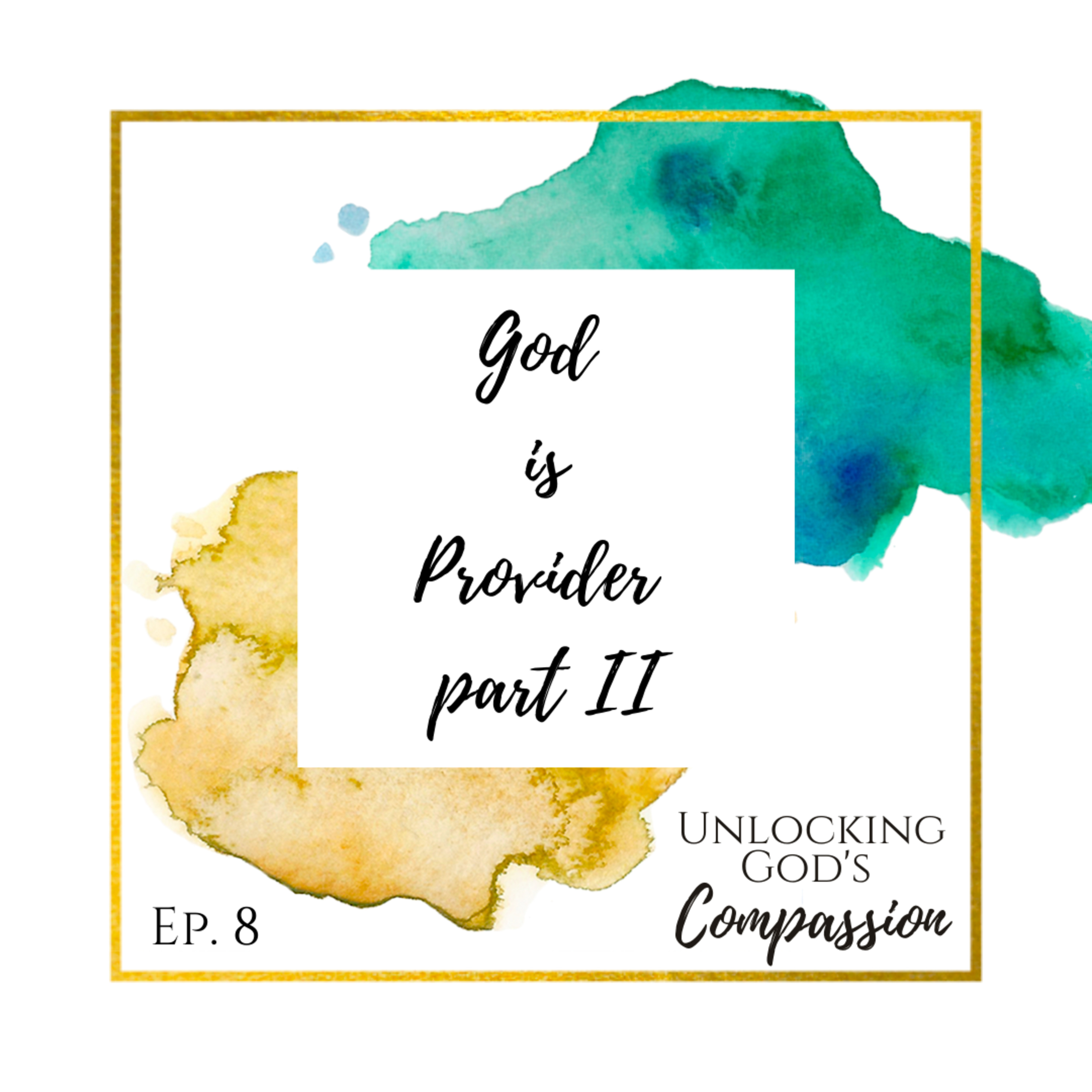 Unlocking God’s Compassion