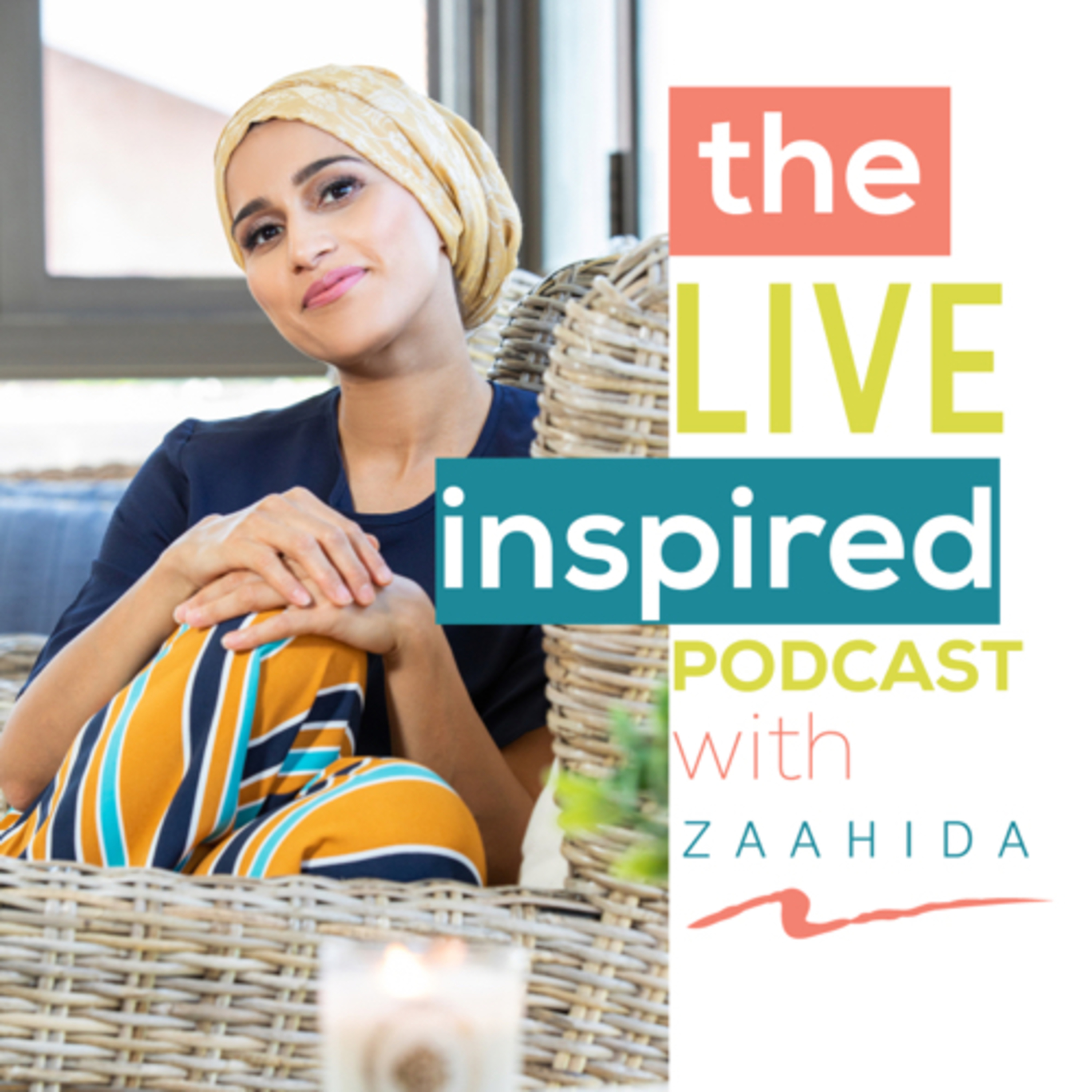 Live Inspired with Zaahida