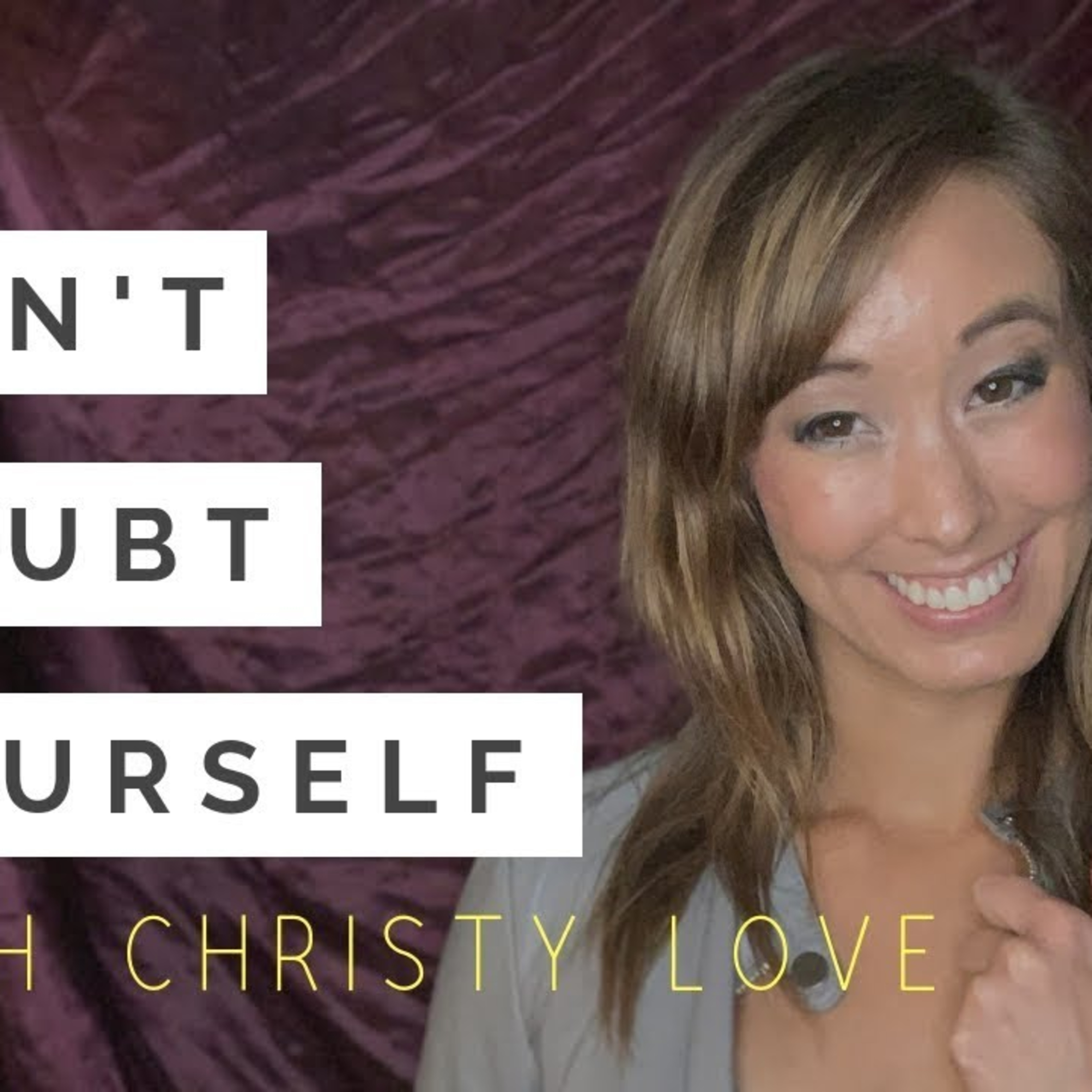 Don't Doubt Yourself episode artwork
