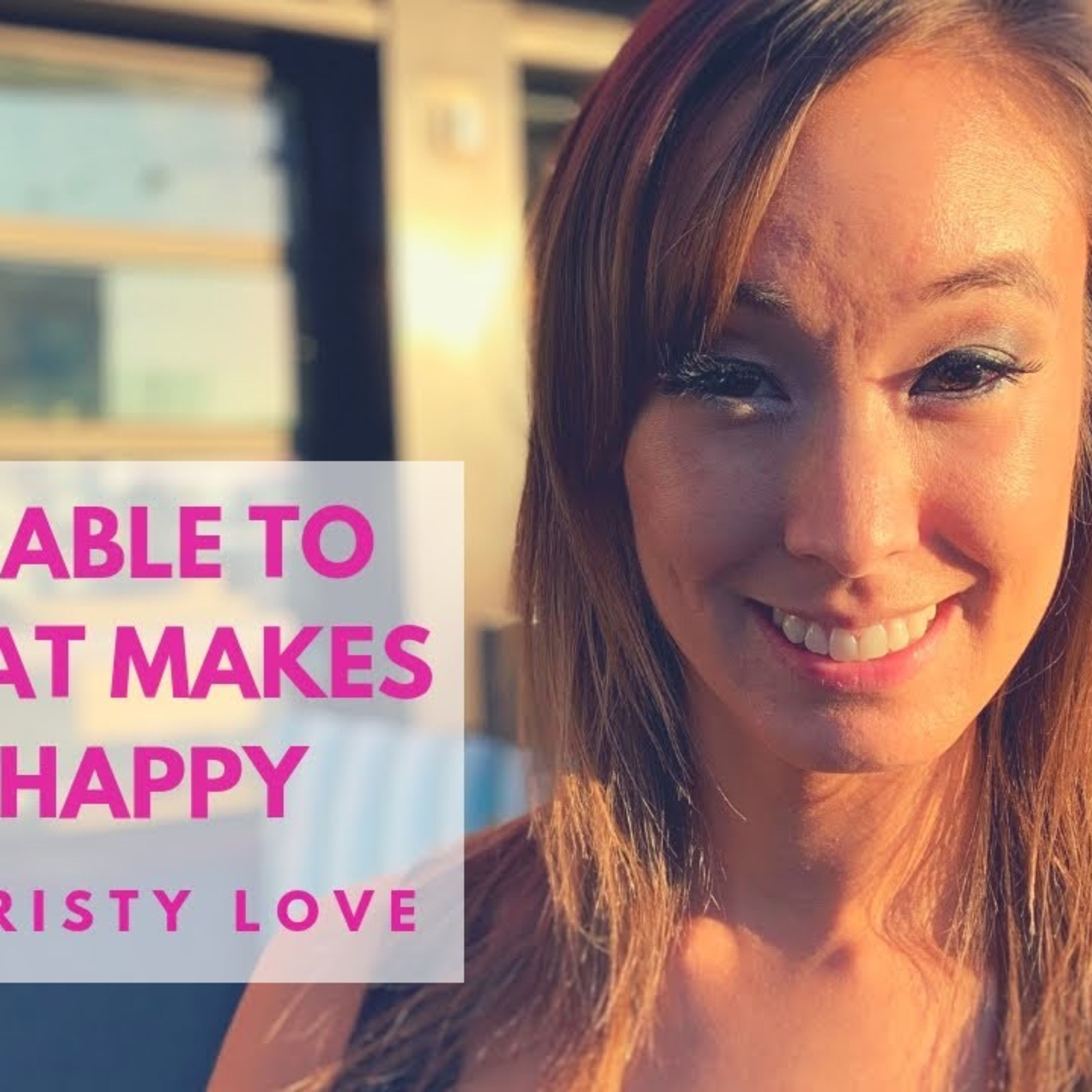 Being Able To Do What Makes You Happy episode artwork