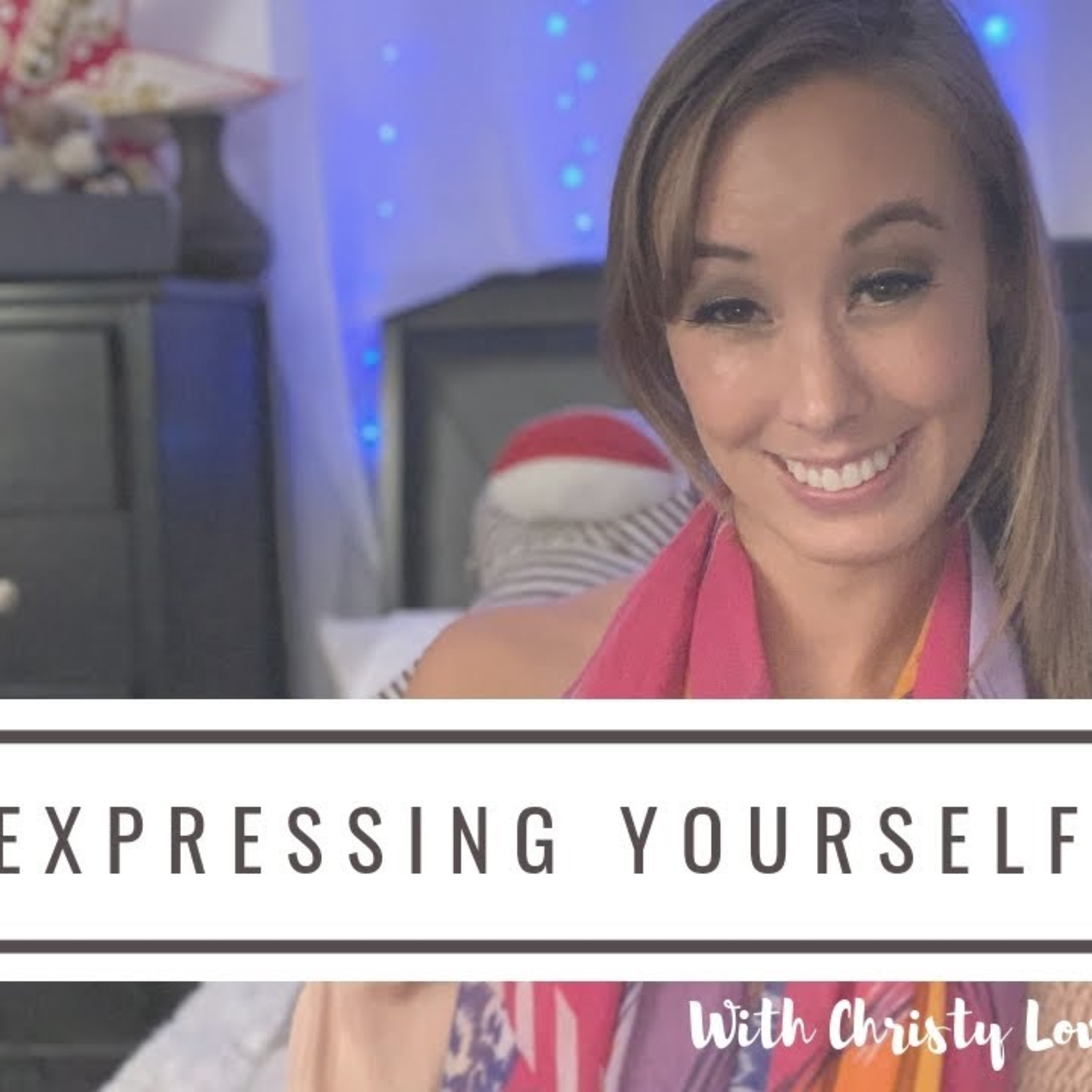 Expressing Yourself  episode artwork