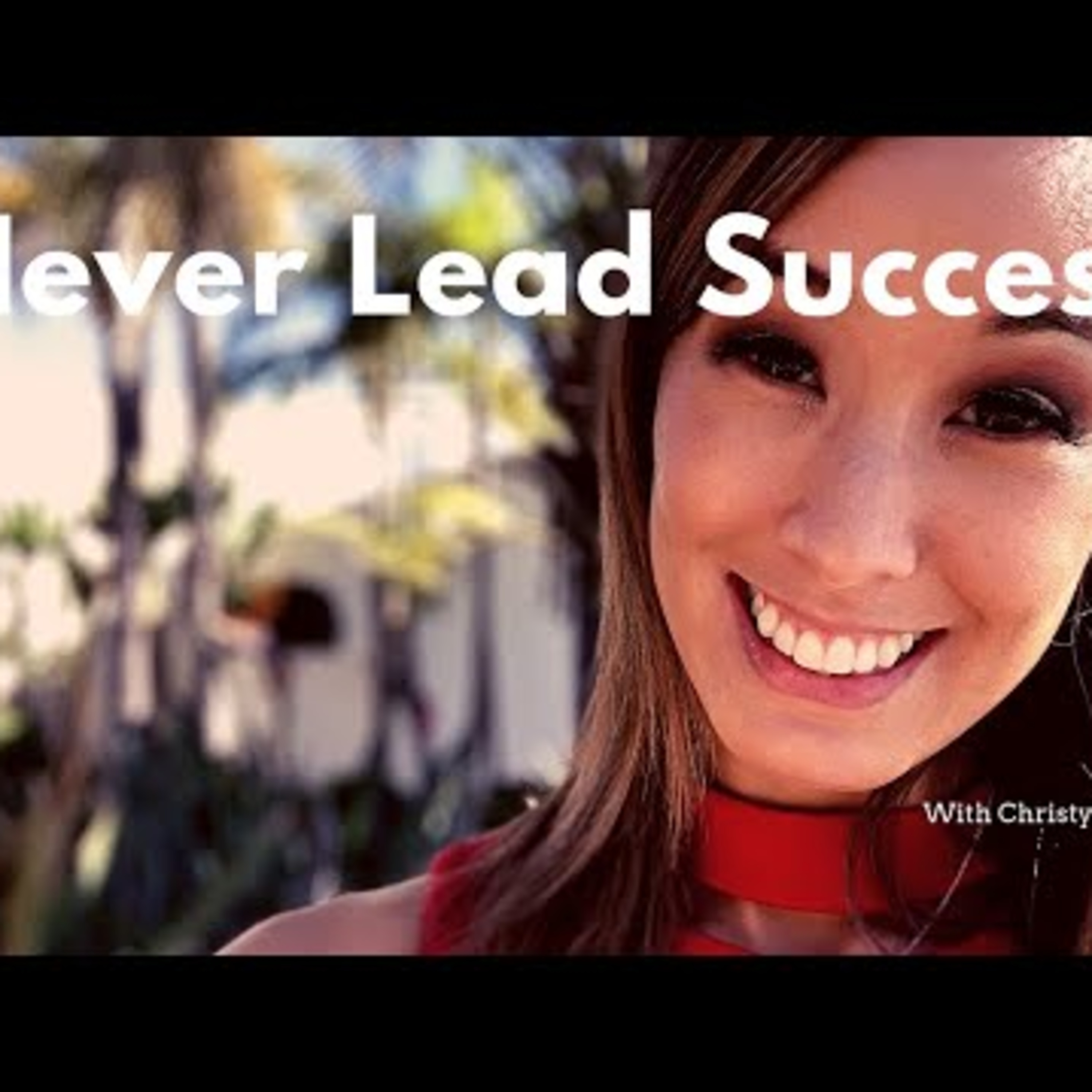 Never Lead Success  episode artwork