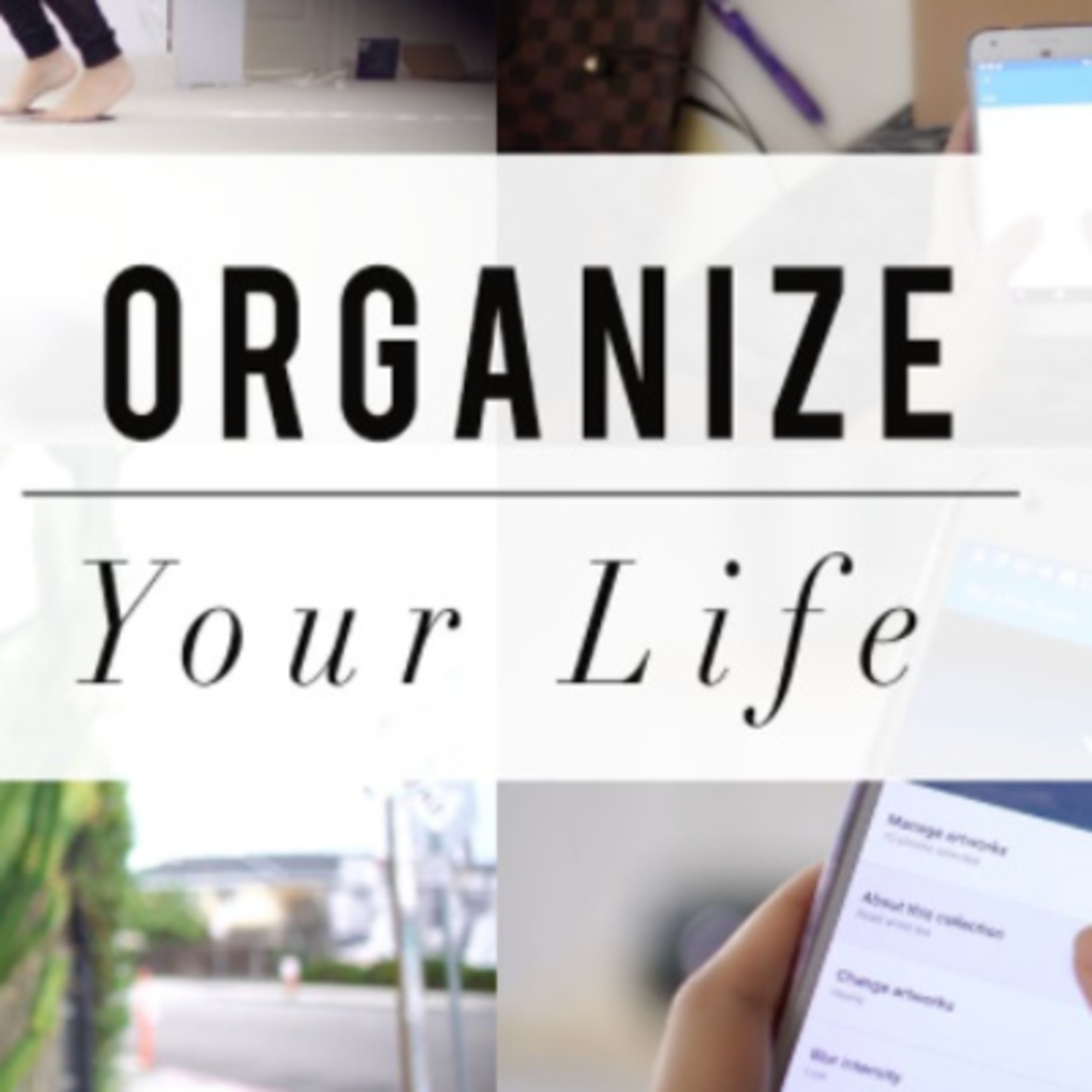 Organize your Life episode artwork