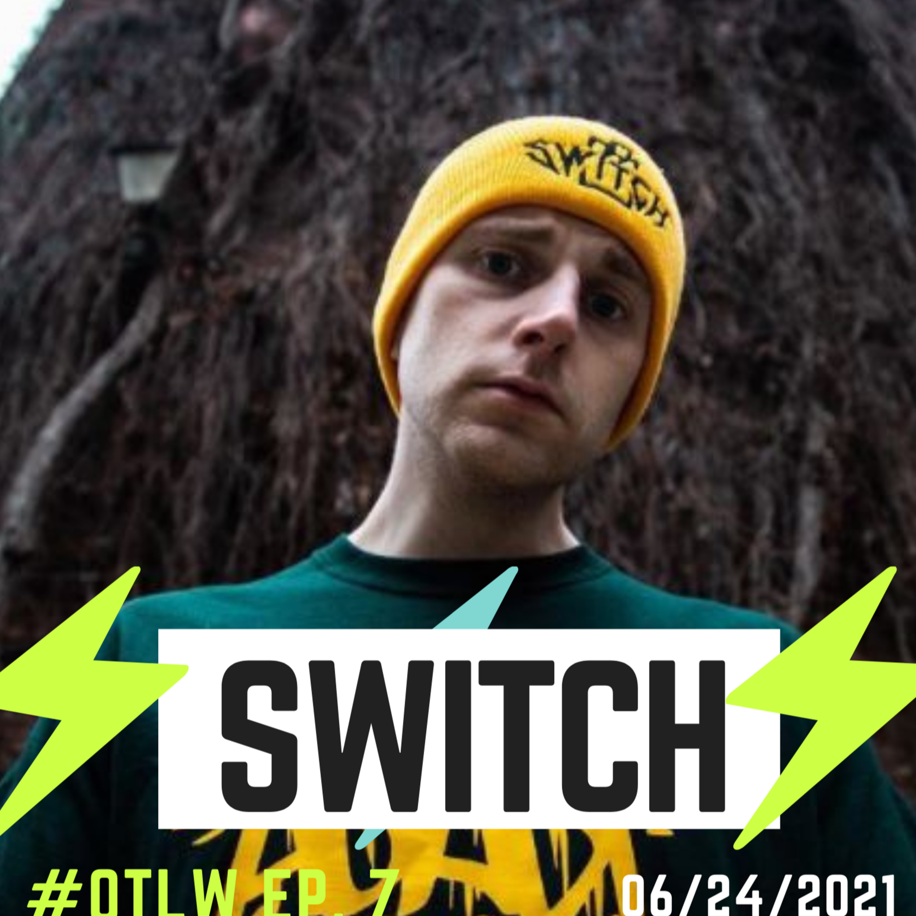 Episode 7 feat. Switch  episode artwork