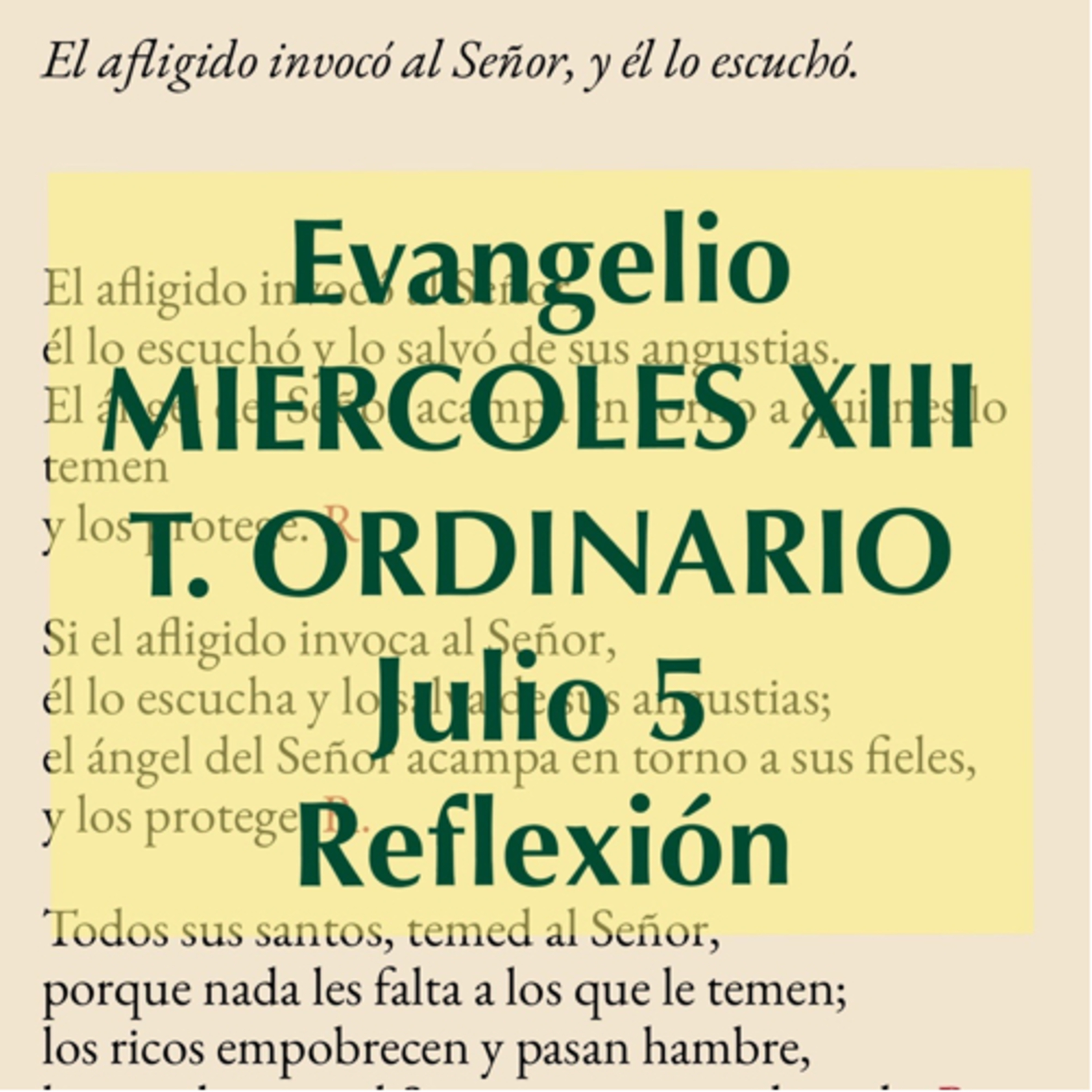MIERCOLES XIII DE TIEMPO ORDINARIO. Julio 5. Evangelio y reflexión. episode artwork