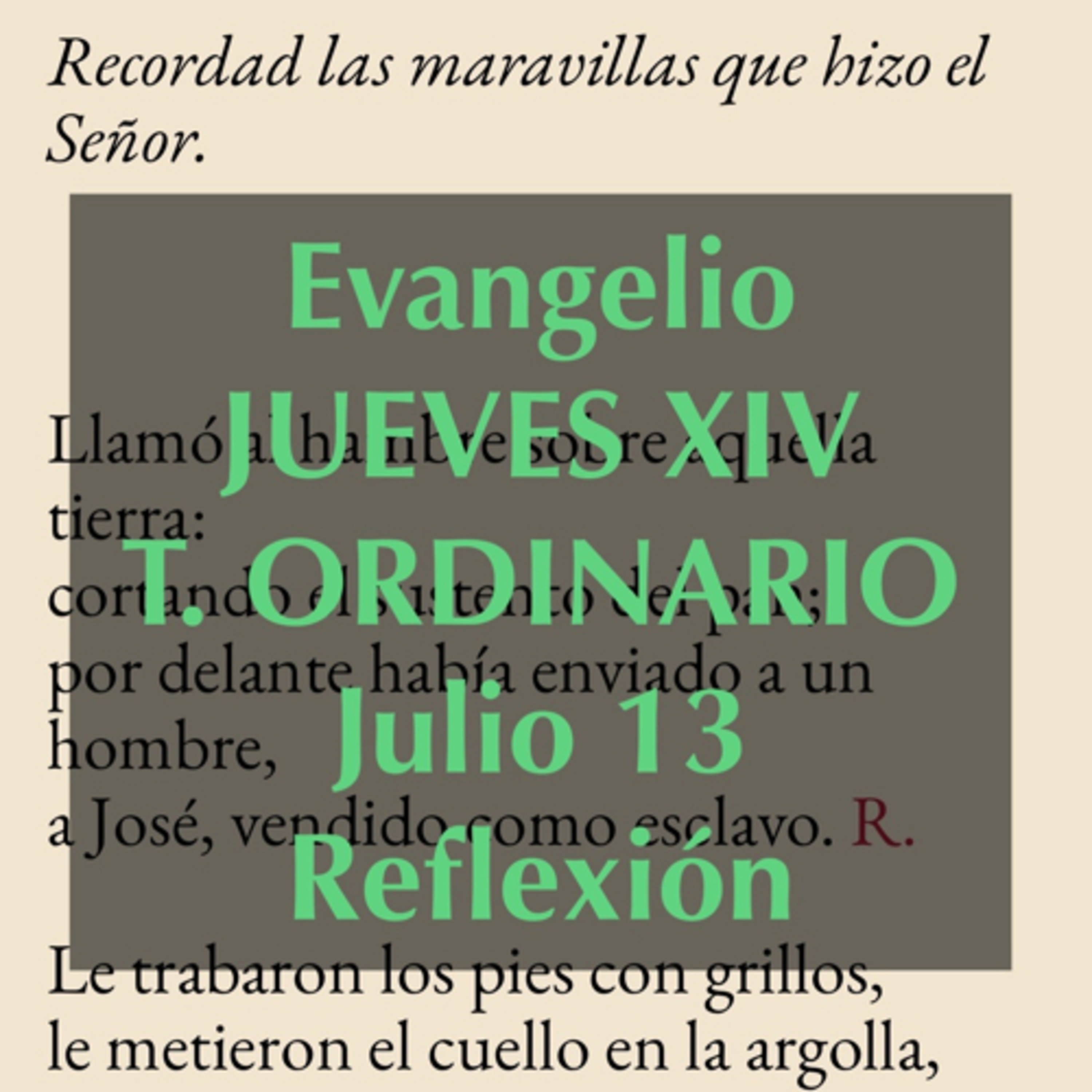 JUEVES XIV DE TIEMPO ORDINARIO. Julio 13. Evangelio y reflexión. episode artwork