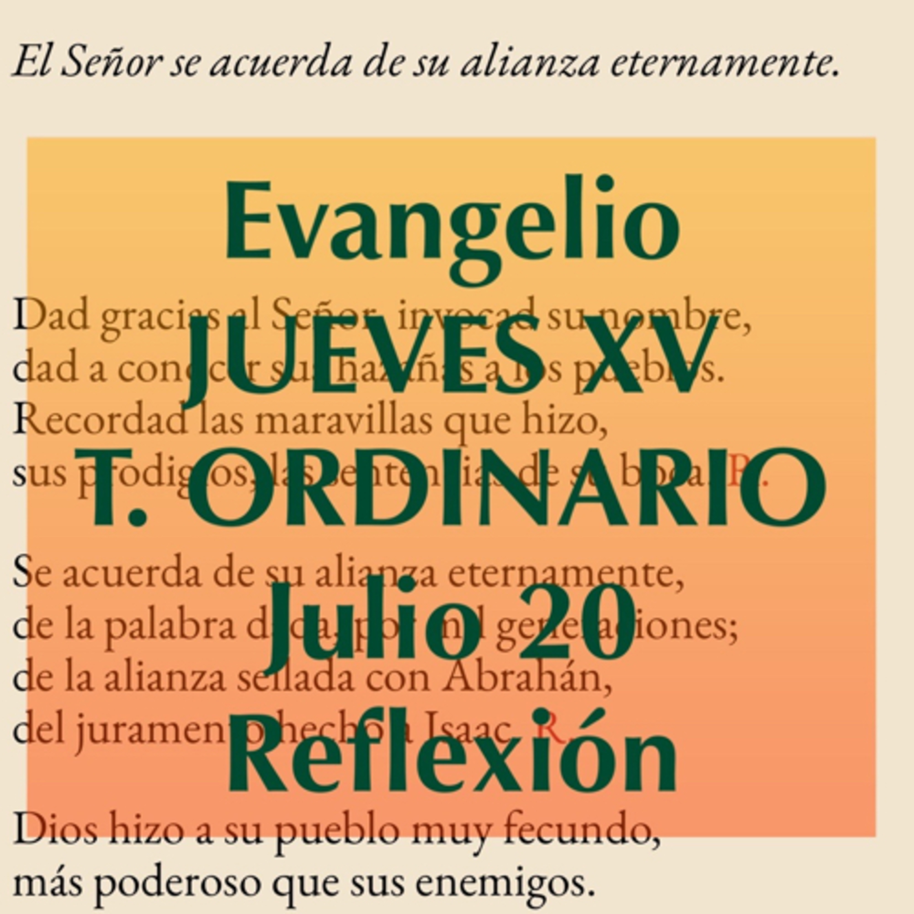 JUEVES XV DE TIEMPO ORDINARIO. Julio 20. Evangelio y reflexión. episode artwork