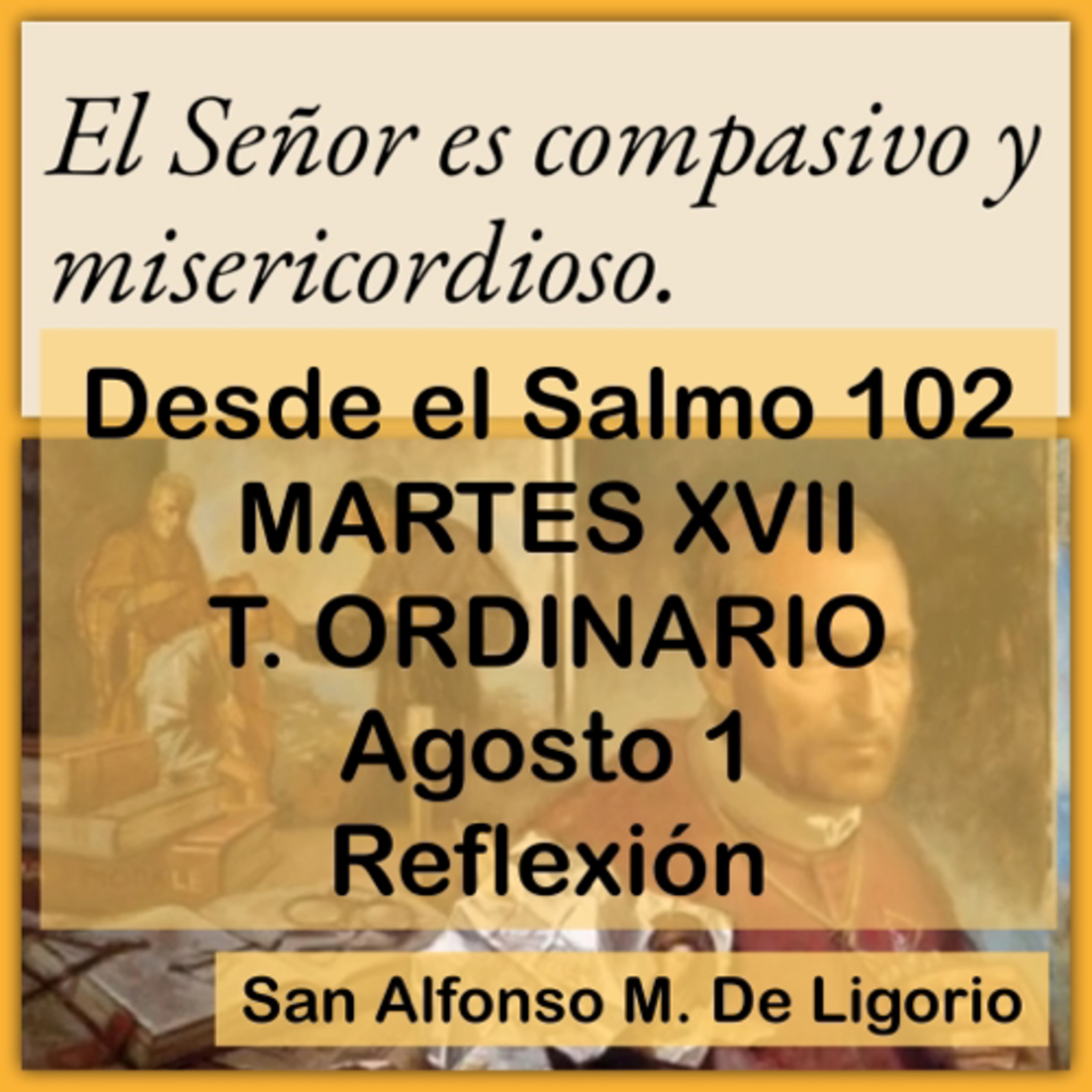 MARTES XVII DE TIEMPO ORDINARIO. Agosto 1. Evangelio y reflexión. episode artwork