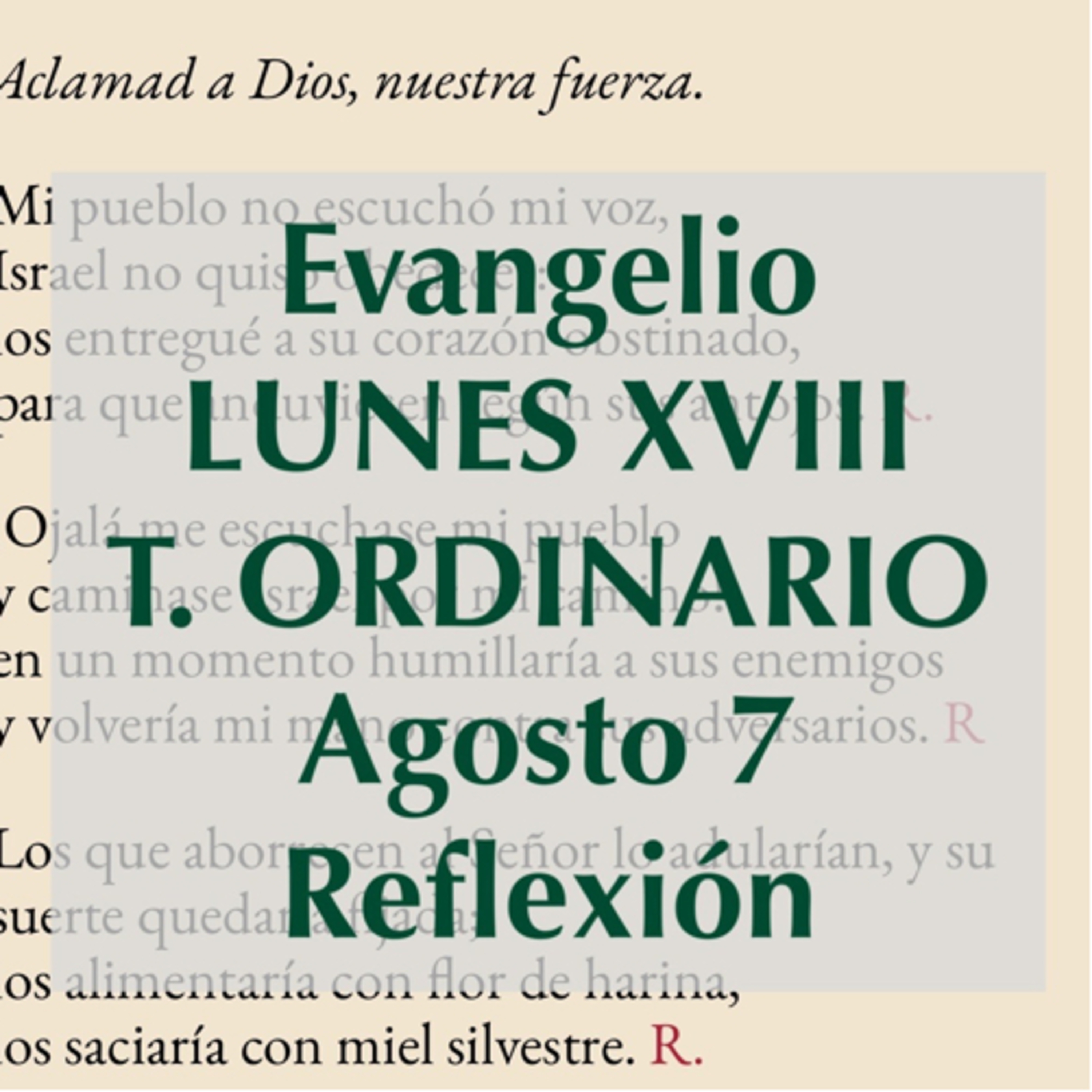 LUNES XVIII DE TIEMPO ORDINARIO. Agosto 7. Evangelio y reflexión. episode artwork