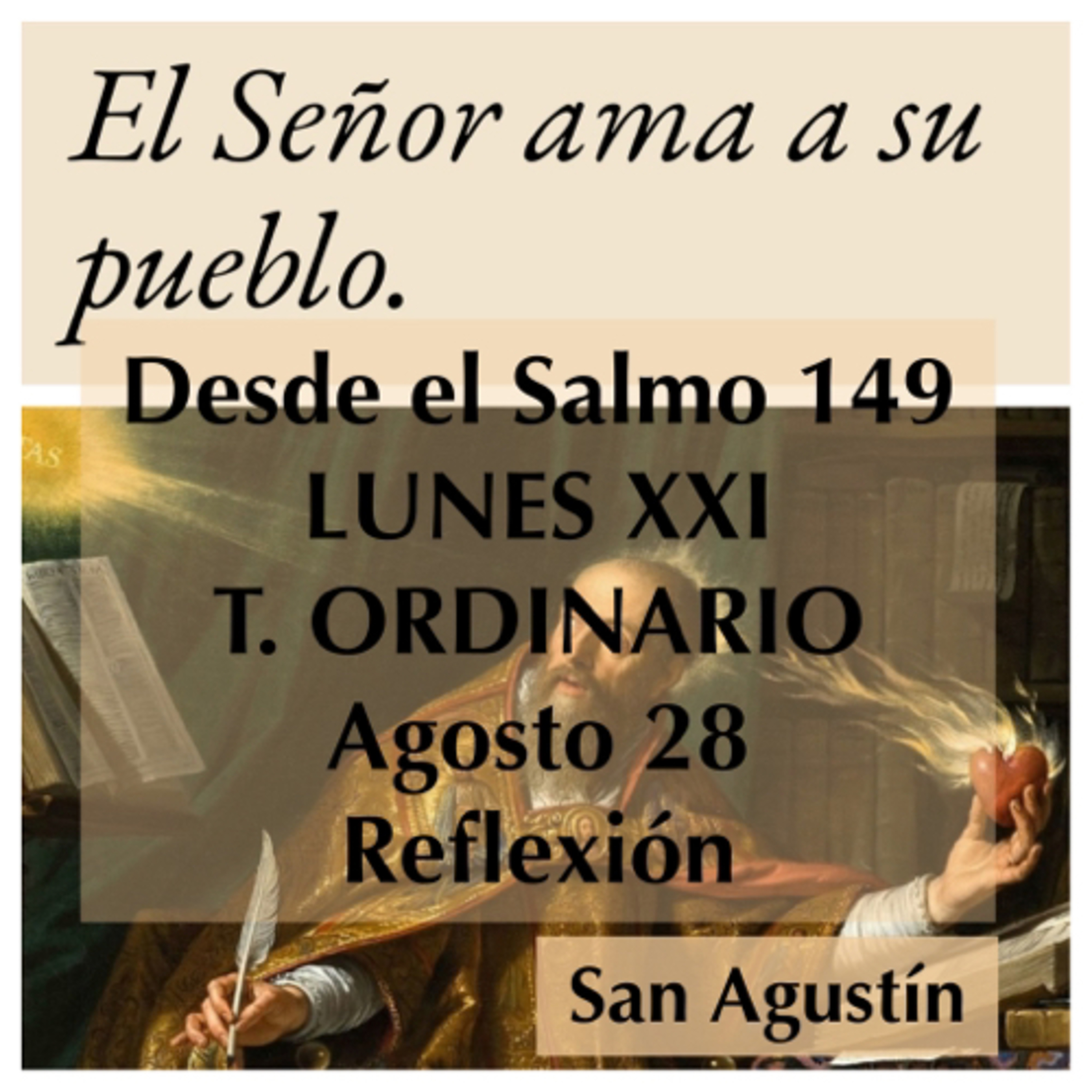 LUNES XXI DE TIEMPO ORDINARIO. Agosto 28. Evangelio y reflexión. SAN AGUSTIN. episode artwork