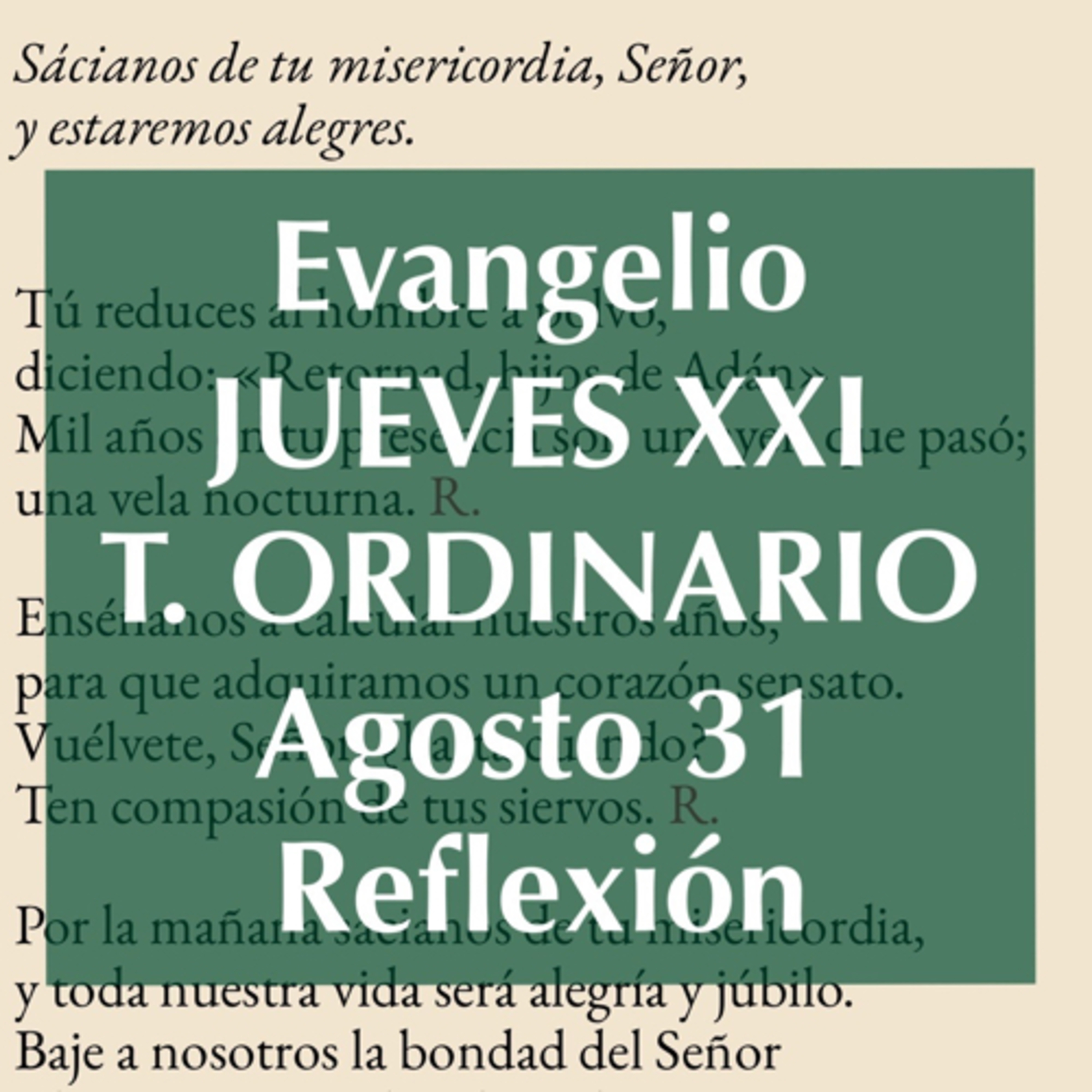 JUEVES XXI DE TIEMPO ORDINARIO. Agosto 31. Evangelio y reflexión. episode artwork