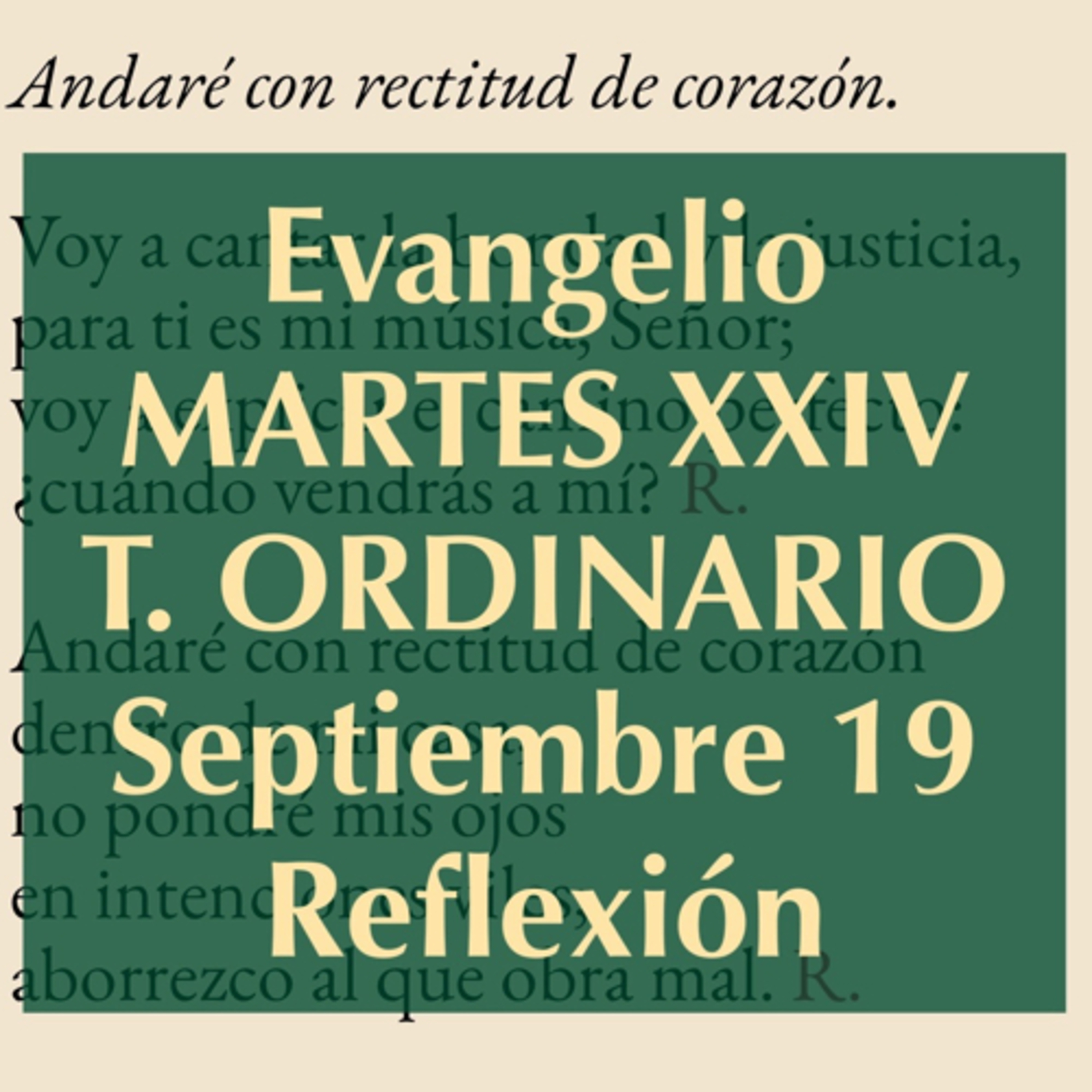MARTES XXIV DE TIEMPO ORDINARIO. Septiembre 19. Evangelio y reflexión. episode artwork