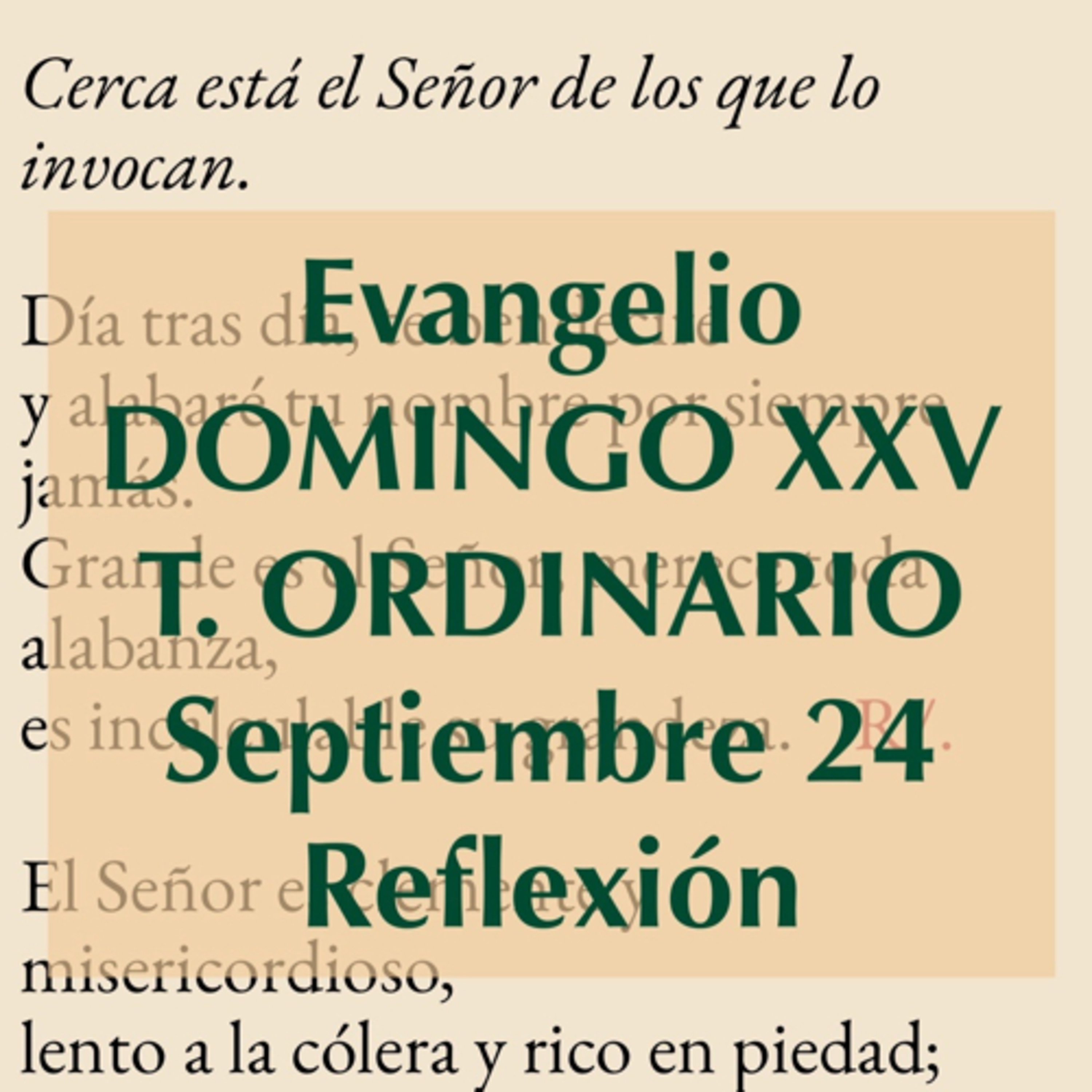 DOMINGO XXV DE TIEMPO ORDINARIO. Septiembre 24. Evangelio y reflexión. episode artwork
