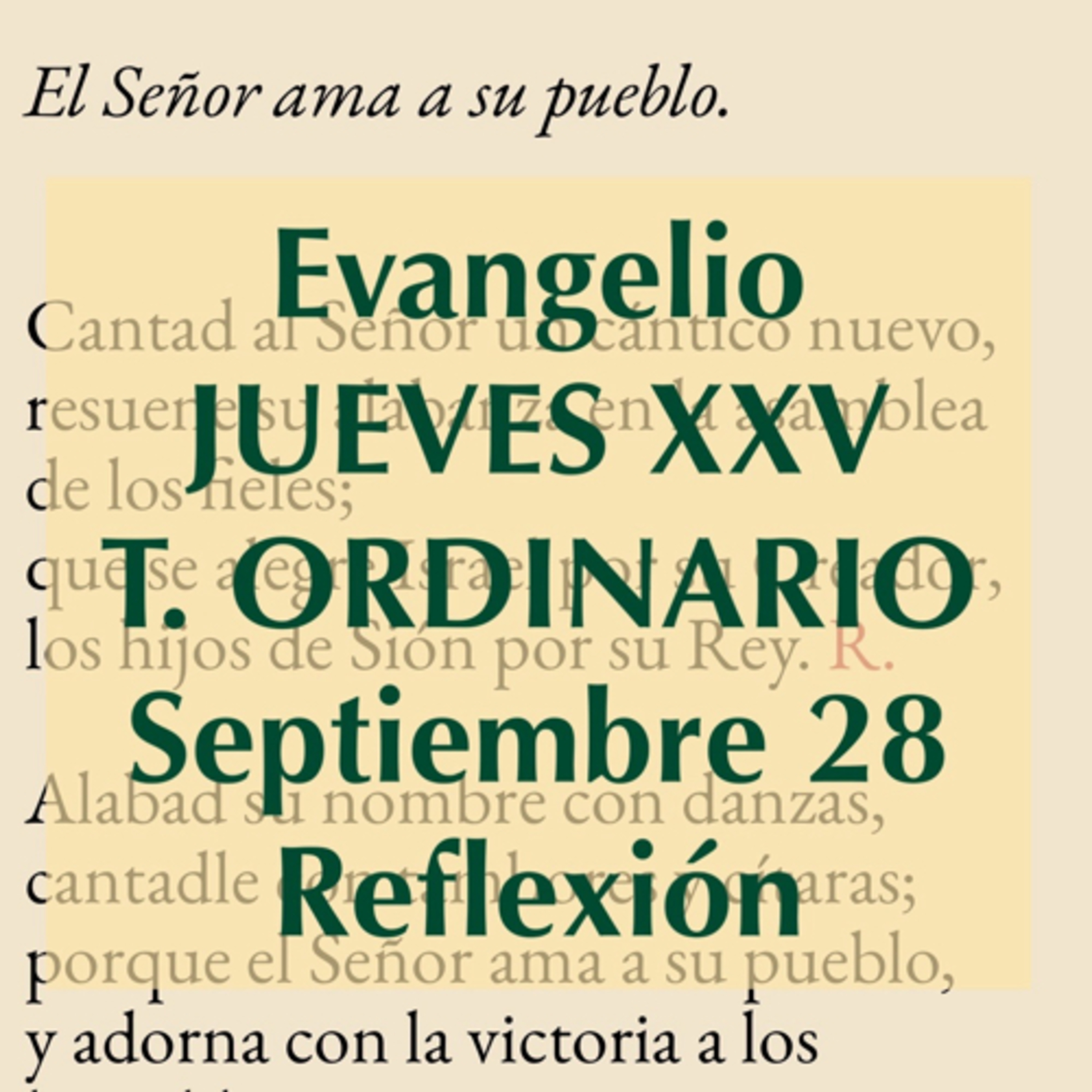 JUEVES XXV DE TIEMPO ORDINARIO. Septiembre 28. Evangelio y reflexión. episode artwork