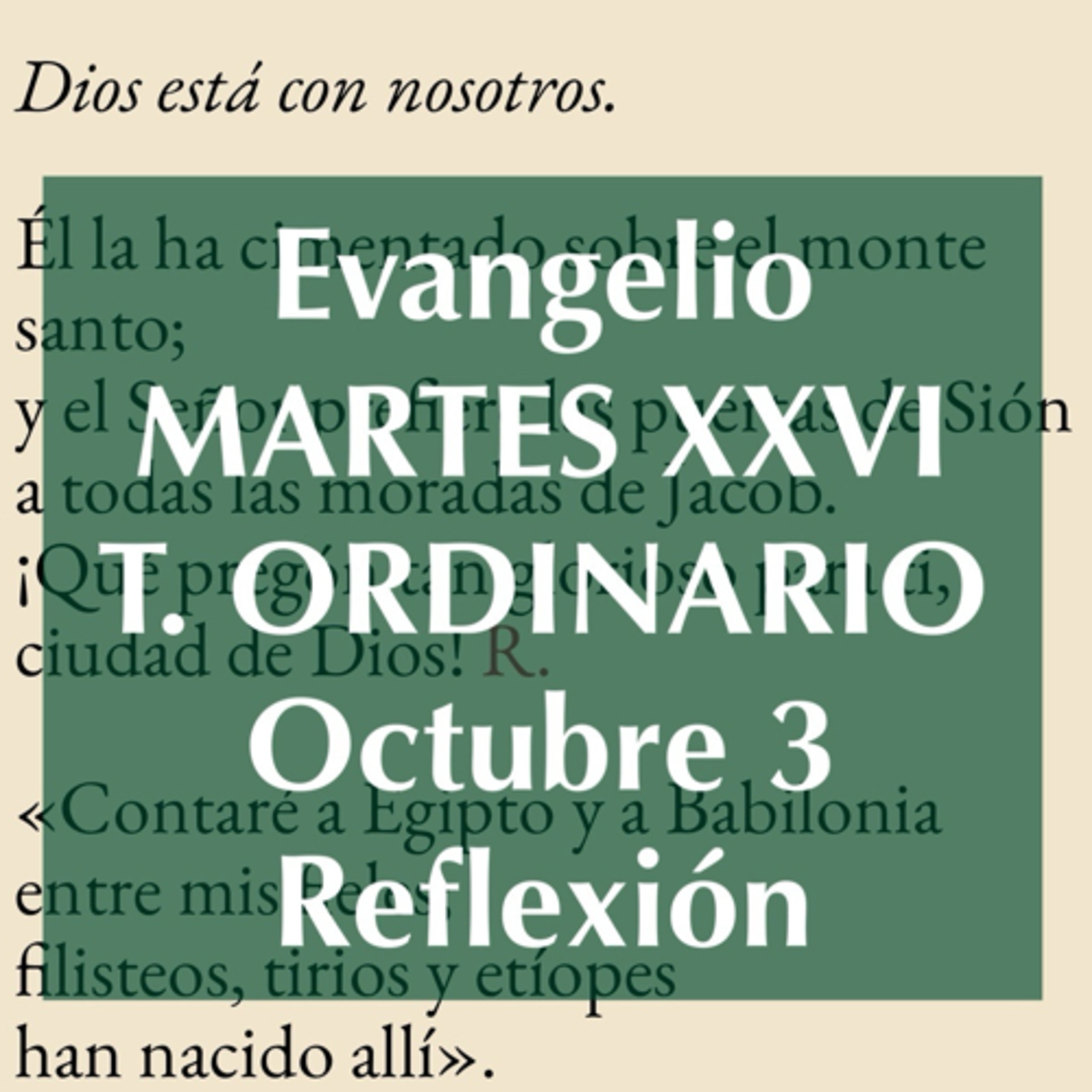 MARTES XXVI DE TIEMPO ORDINARIO. Octubre 3. Evangelio y reflexión. episode artwork