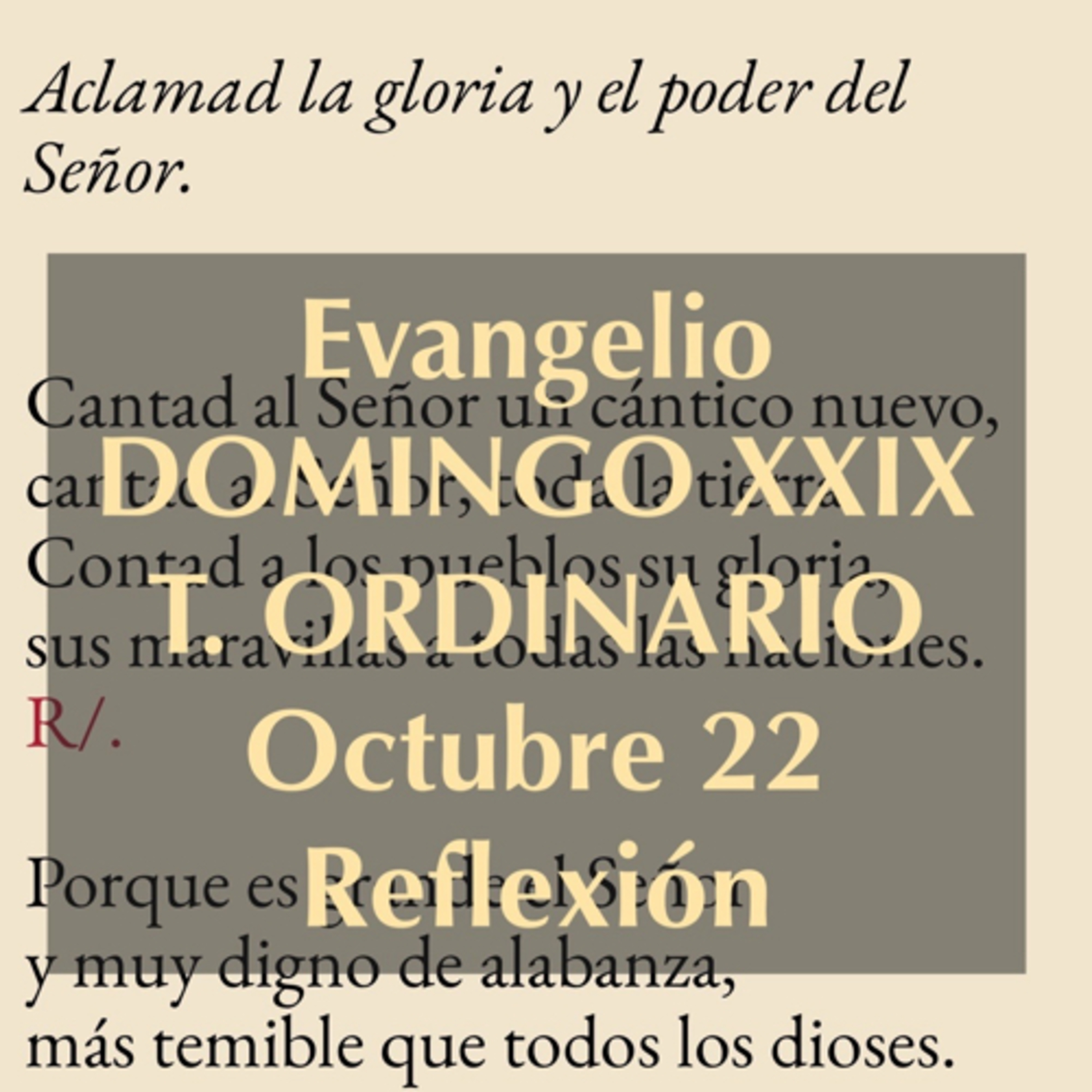 DOMINGO XXIX DE TIEMPO ORDINARIO. Octubre 22. Evangelio y reflexión. episode artwork