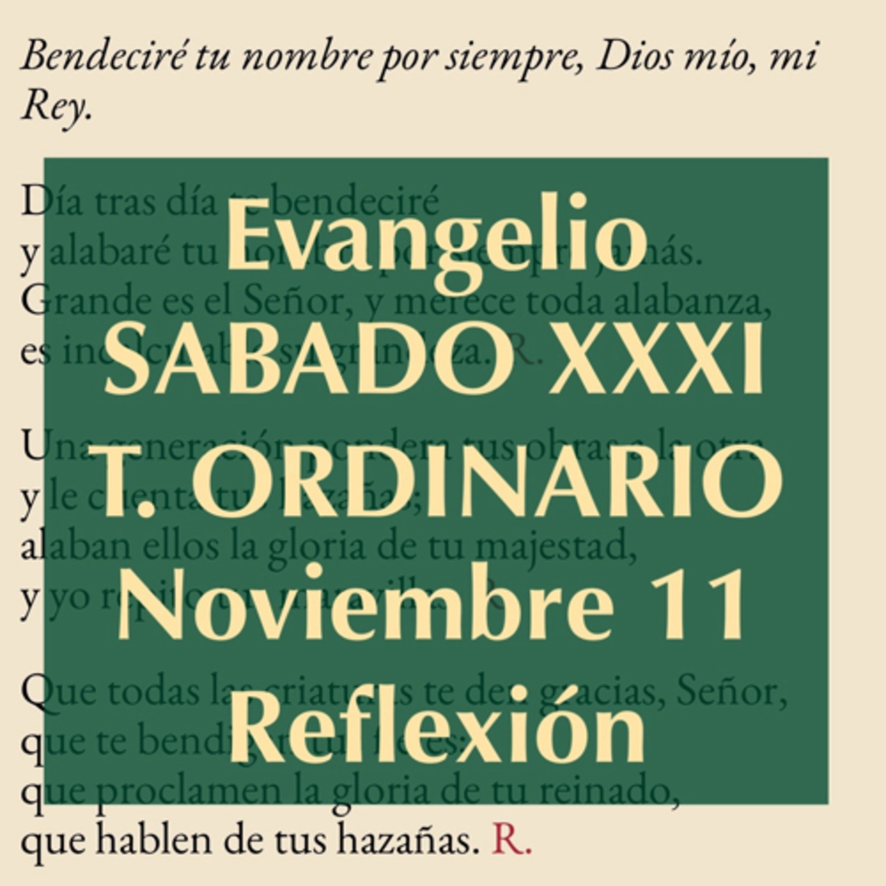 SABADO XXXI DE TIEMPO ORDINARIO. Noviembre 11. Evangelio y reflexión. episode artwork