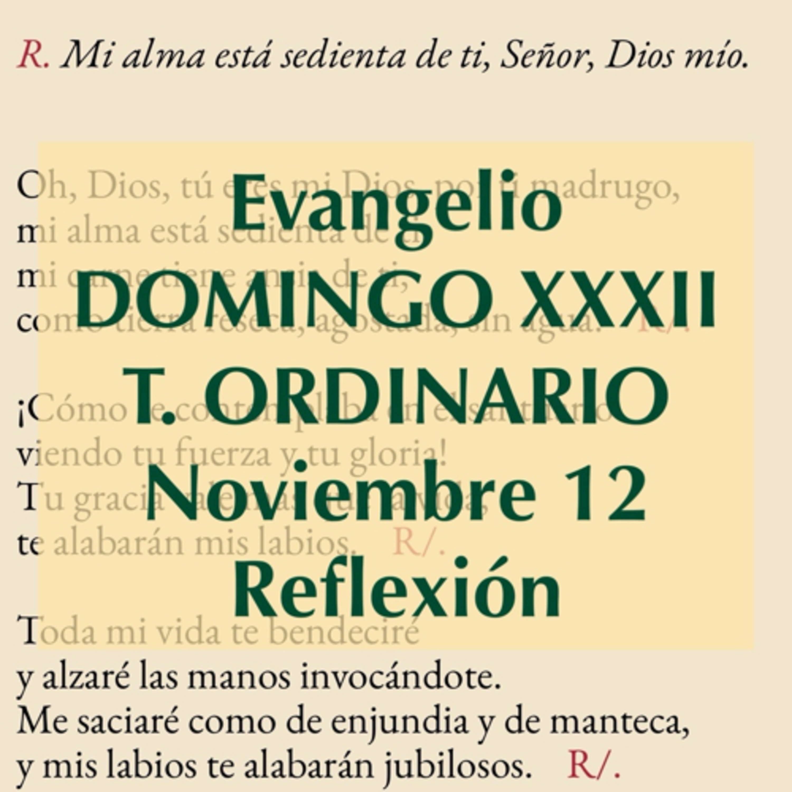 DOMINGO XXXII DE TIEMPO ORDINARIO. Noviembre 12. Evangelio y reflexión. episode artwork