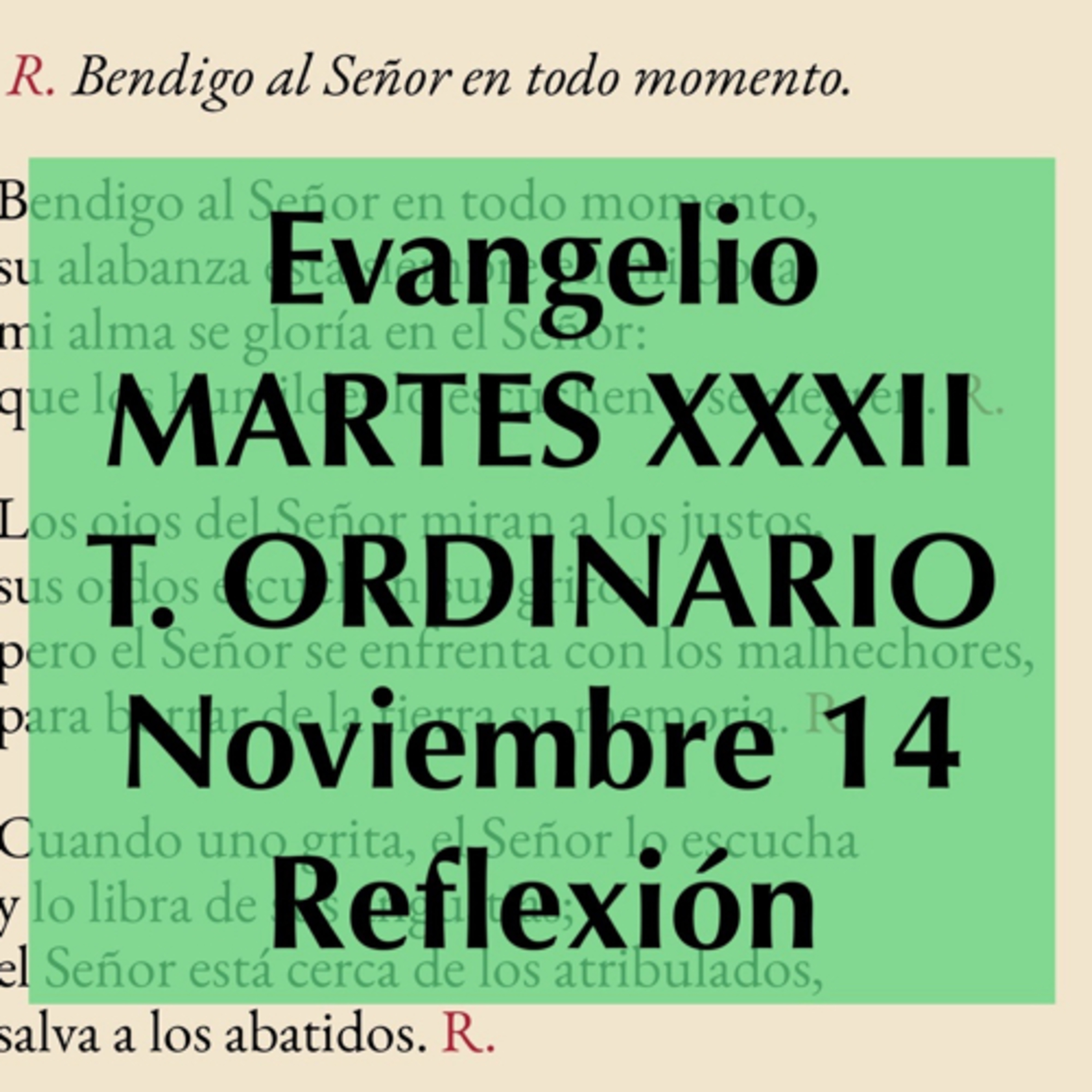 MARTES XXXII DE TIEMPO ORDINARIO. Noviembre 14. Evangelio y reflexión. episode artwork
