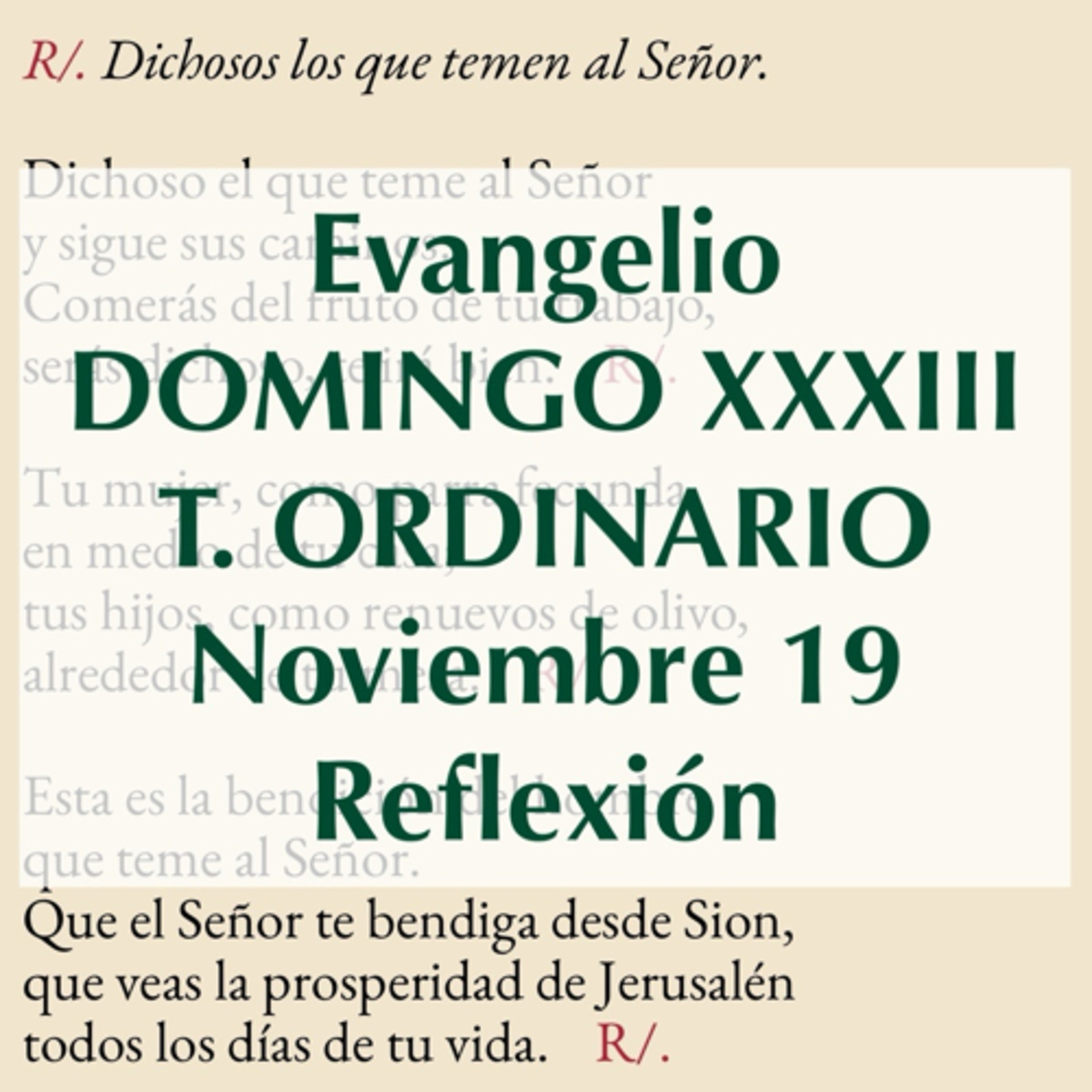 DOMINGO XXXIII DE TIEMPO ORDINARIO. Noviembre 19. Evangelio y reflexión. episode artwork