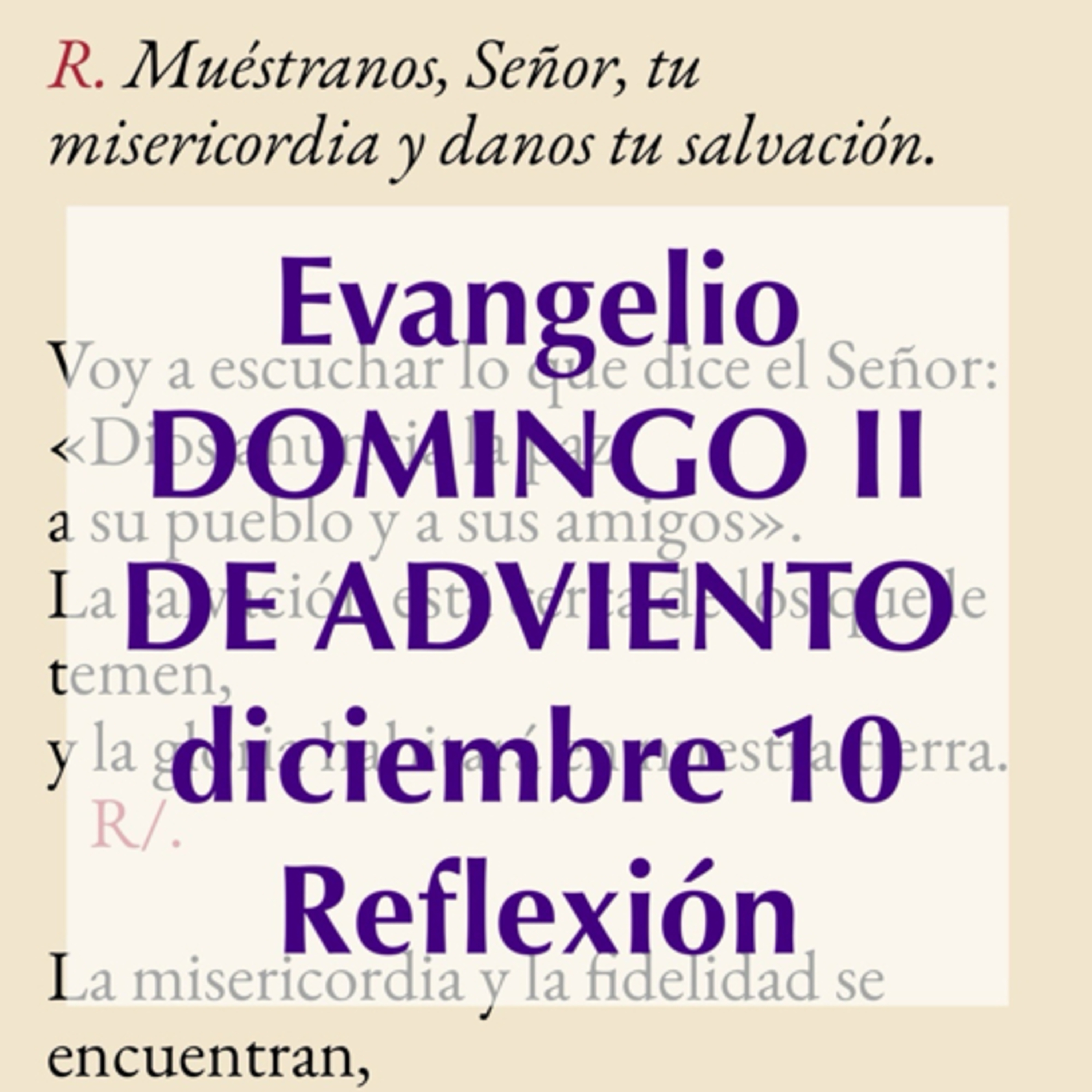 DOMINGO II DE ADVIENTO. Diciembre 10. Evangelio y reflexión. episode artwork