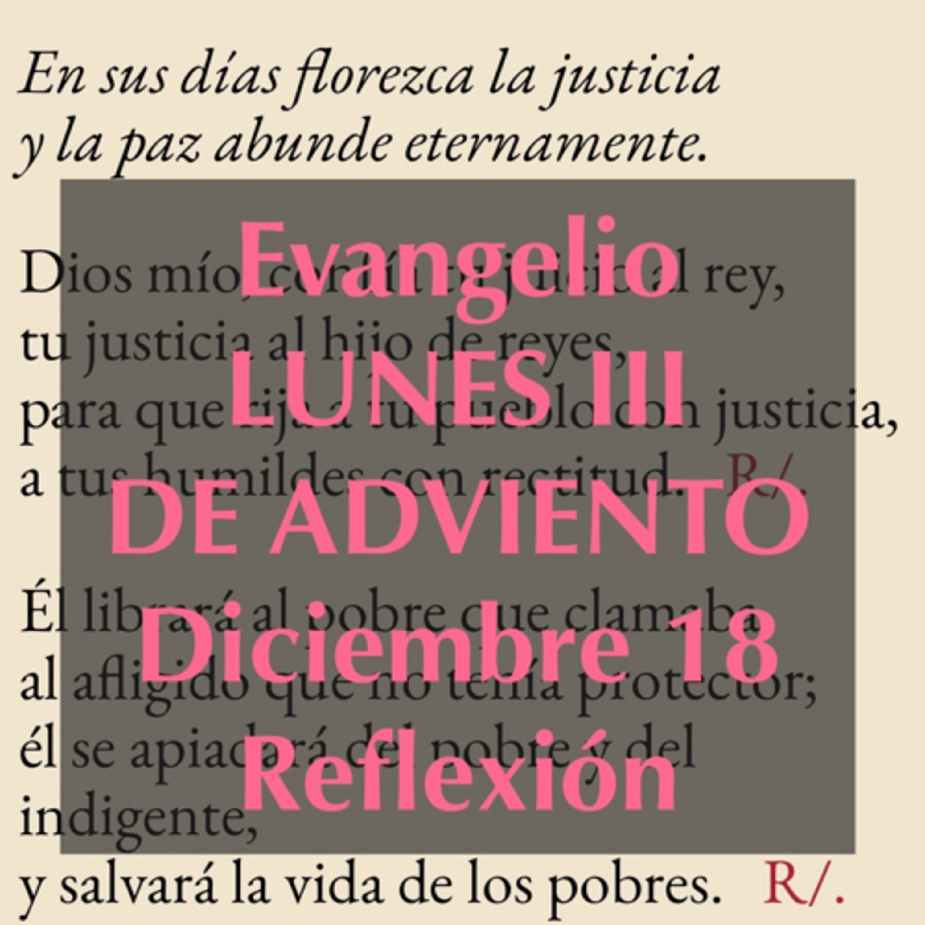 LUNES III DE ADVIENTO. Diciembre 18. Evangelio y reflexión. episode artwork