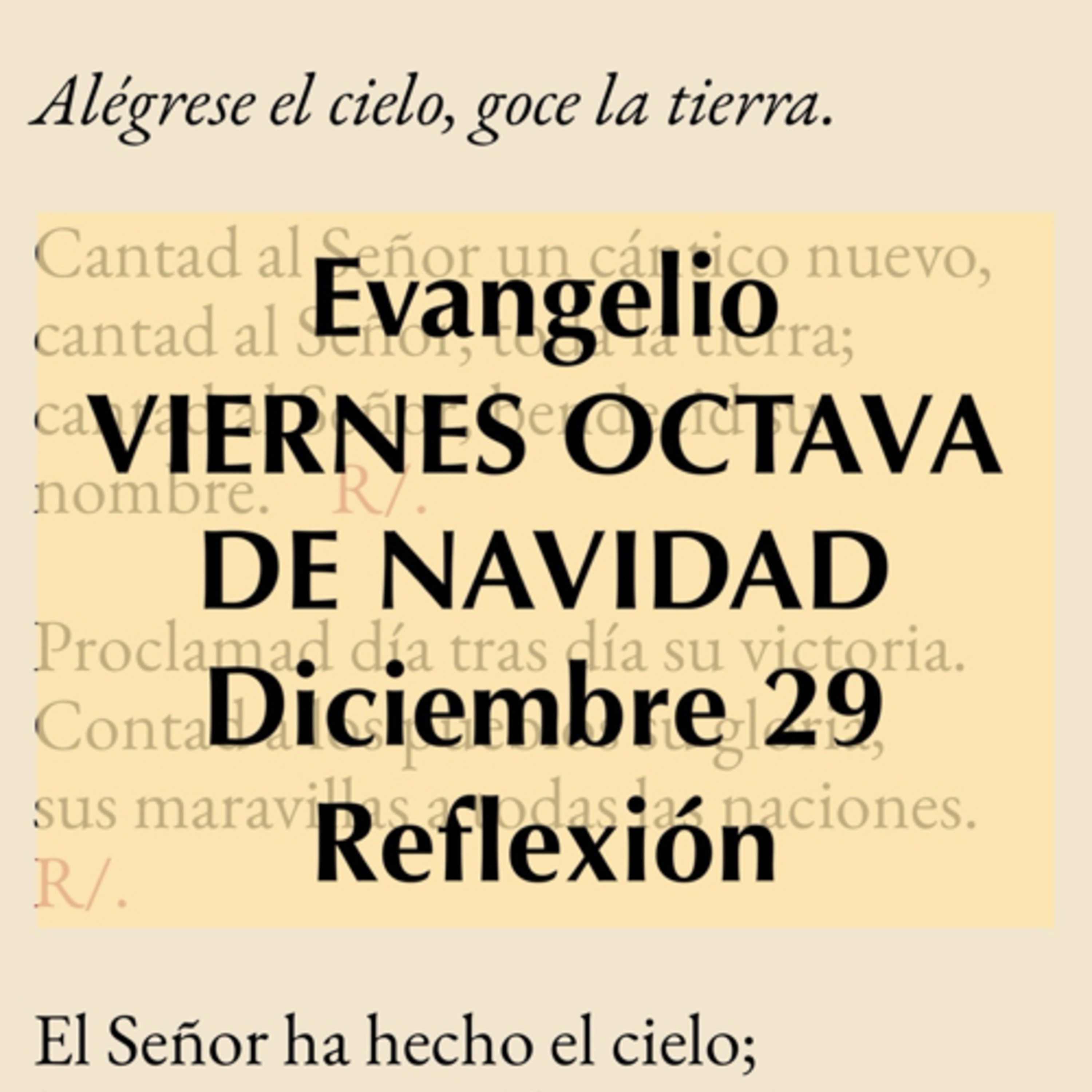 VIERNES OCTAVA DE NAVIDAD. Diciembre 29. Evangelio y reflexión. episode artwork