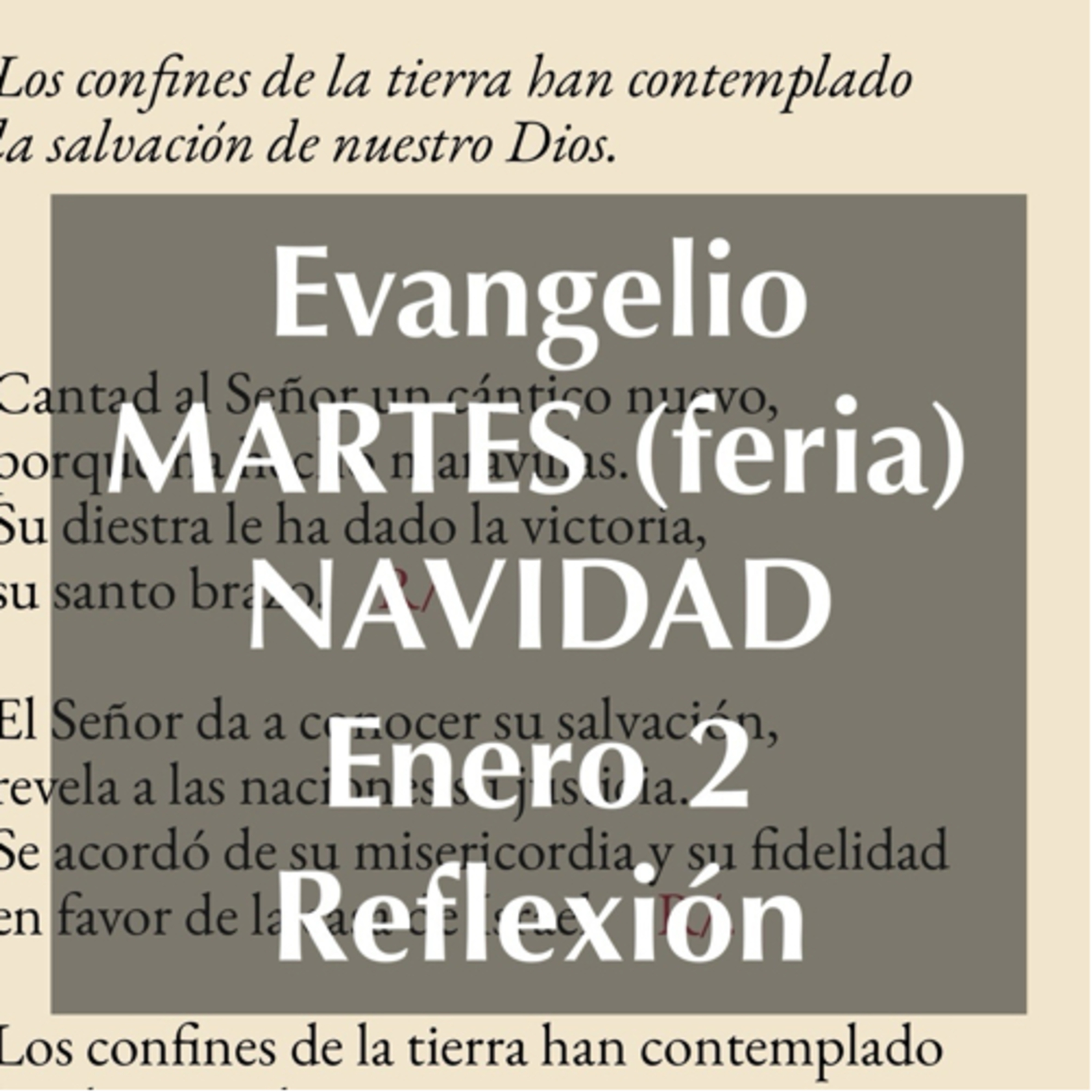MARTES FERIA DE NAVIDAD. Enero 2. Evangelio y reflexión. episode artwork
